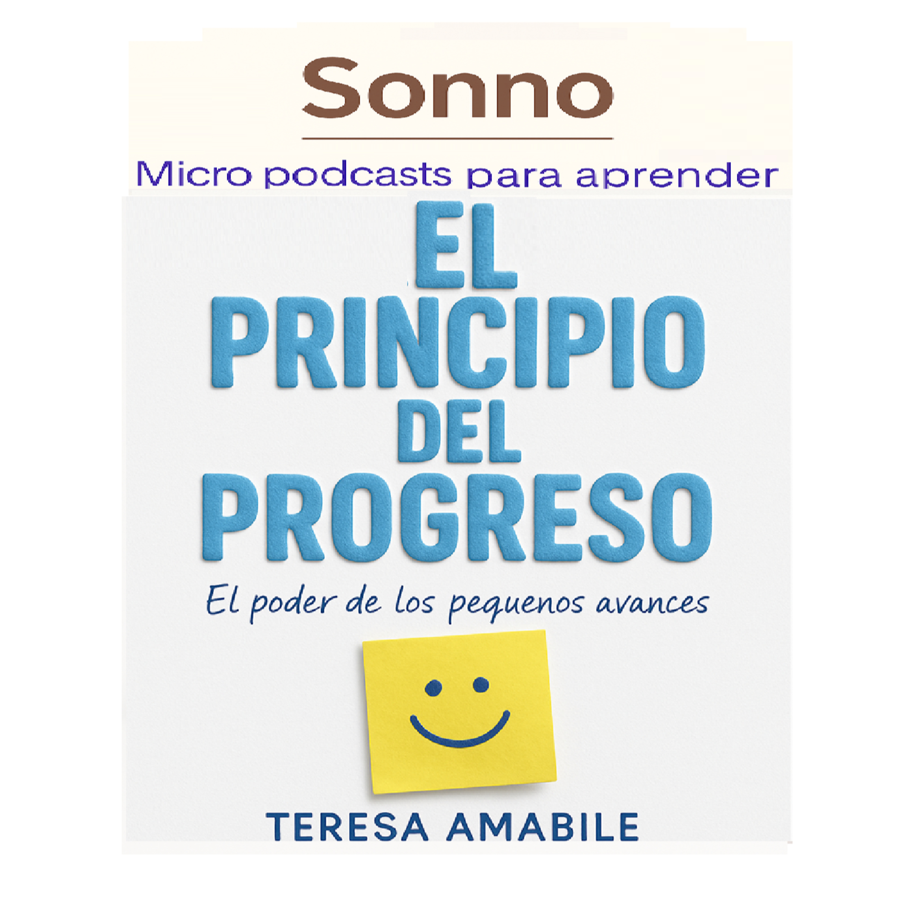 #0416 | El Principio del Progreso: El Poder de los Pequeños Avances episode artwork