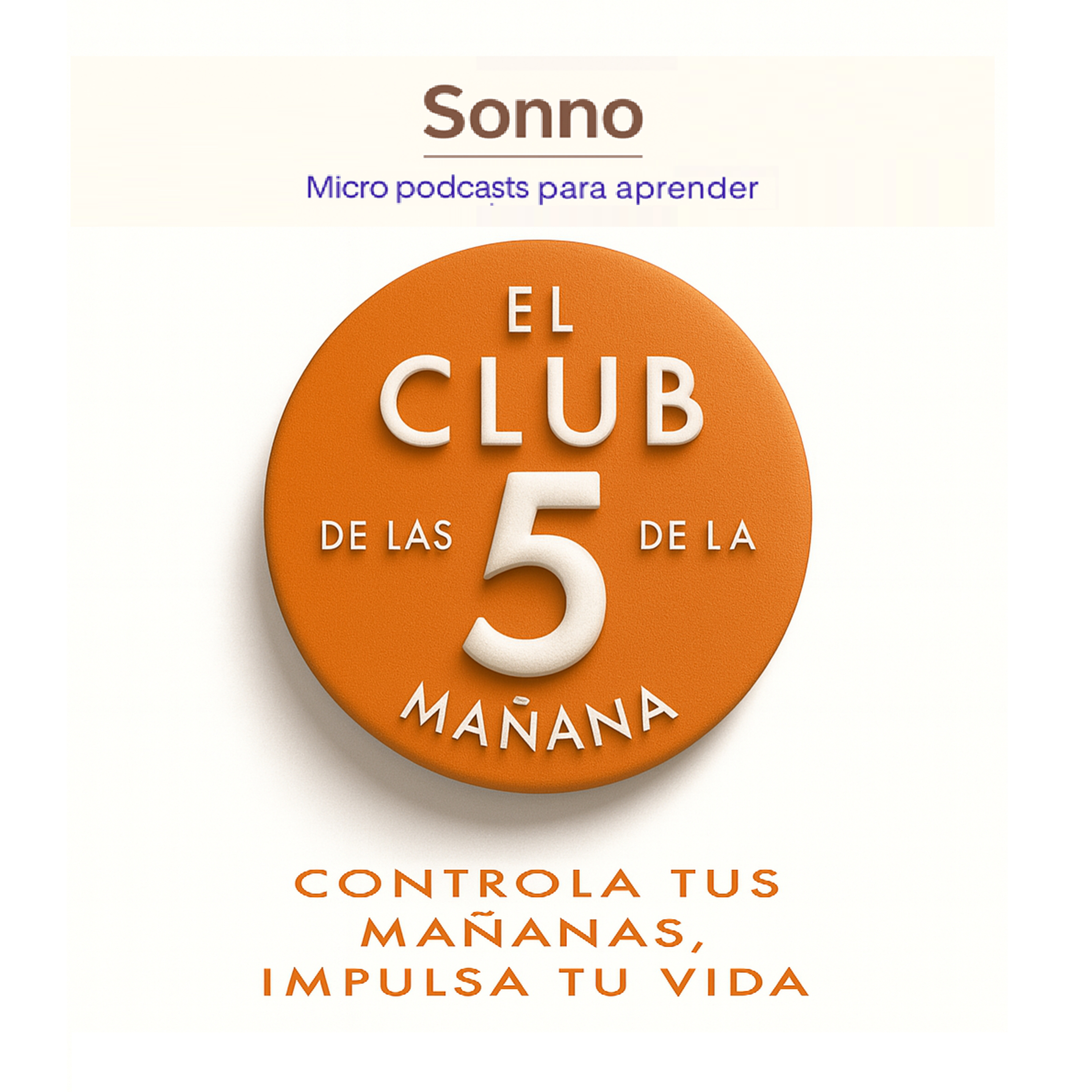 #0011 | El Club de las 5 de la mañana | Paulo Coelho | Desarrollo Personal episode artwork