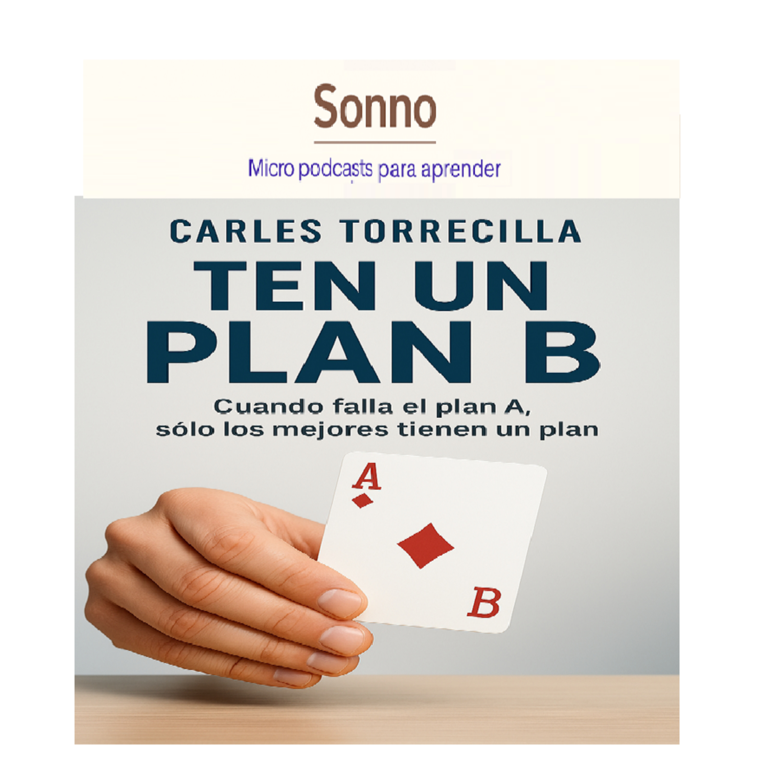  #0035 | Siempre ten un Plan B: Estrategias para sobrevivir y prosperar episode artwork