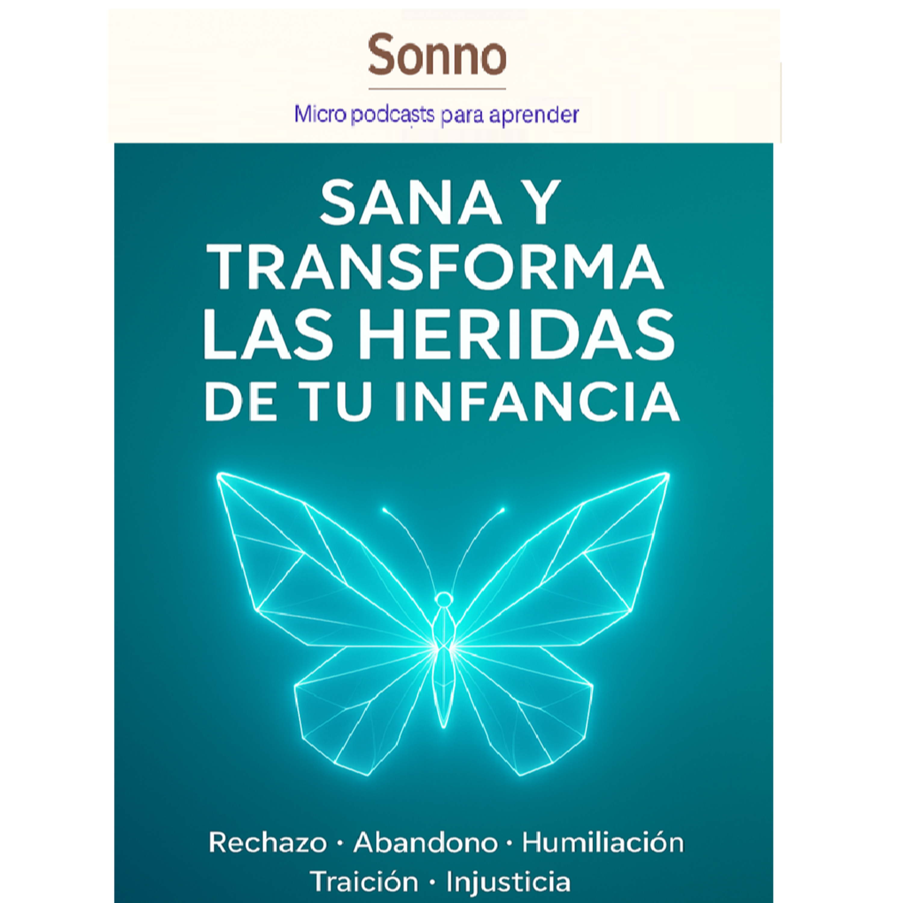  #0060 | Transforma las heridas de tu infancia — Anamar Orihuela | Psicología | Sanación Emocional episode artwork