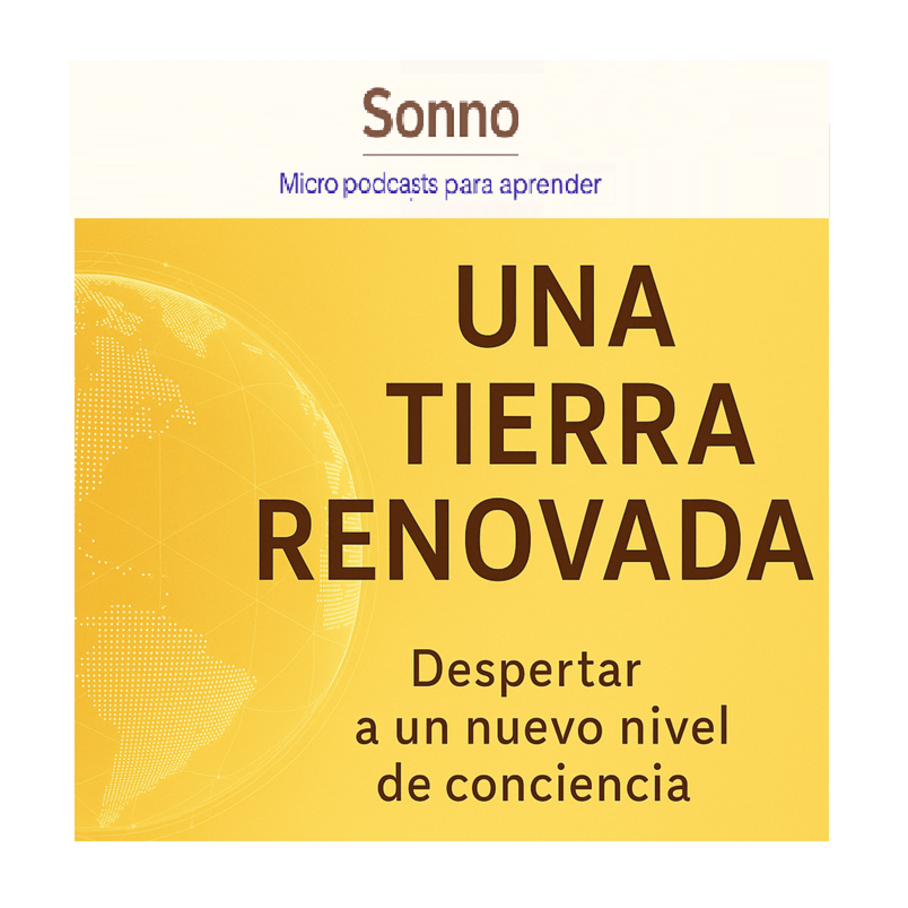  #0066 | Una Nueva Tierra: Despertar a tu propósito de vida episode artwork