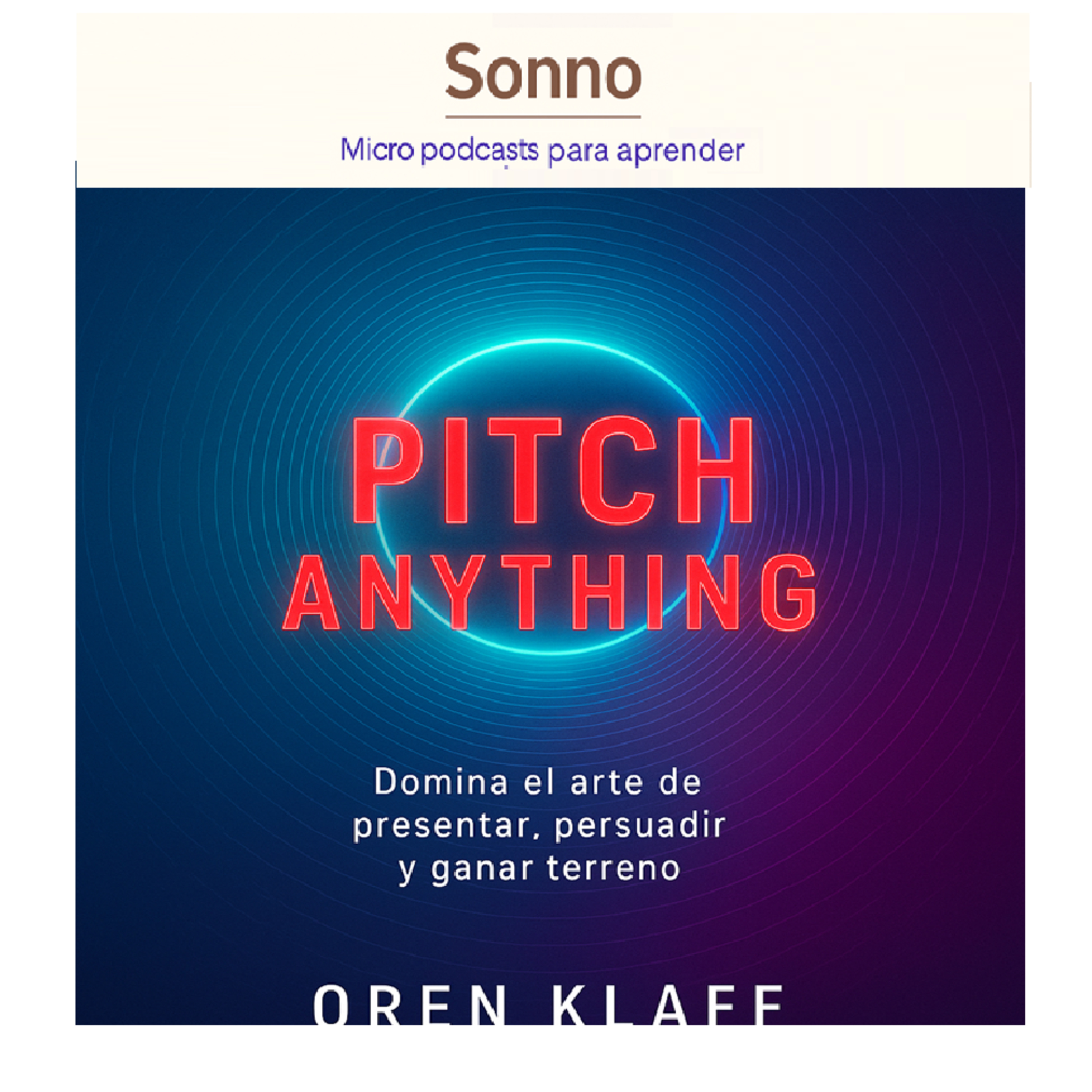  #0081 | Pitch Anything: cómo estructurar presentaciones que cierran — Oren Klaff | Presentaciones | Ventas episode artwork