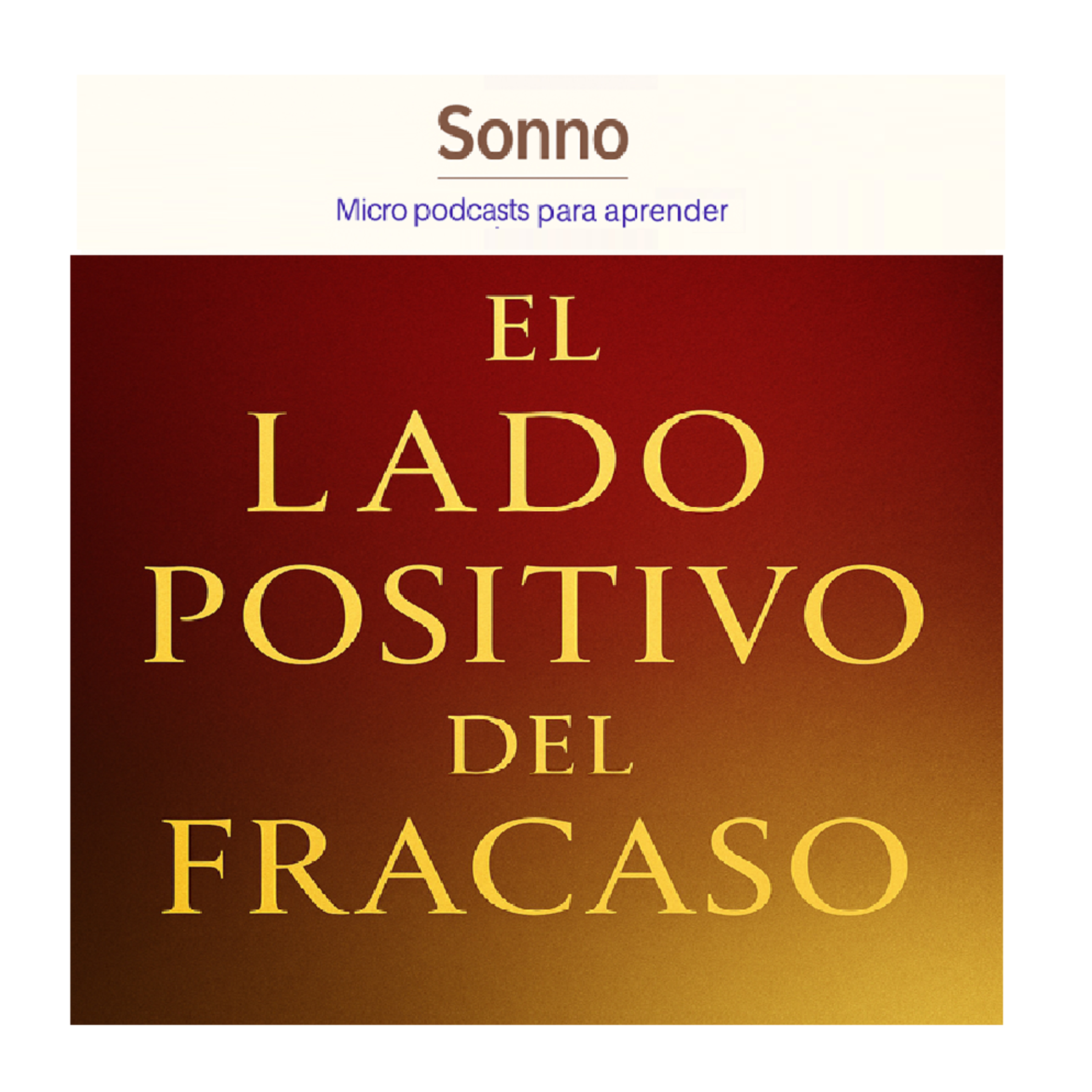 #0576 |Fracasar para avanzar: el lado positivo del error episode artwork