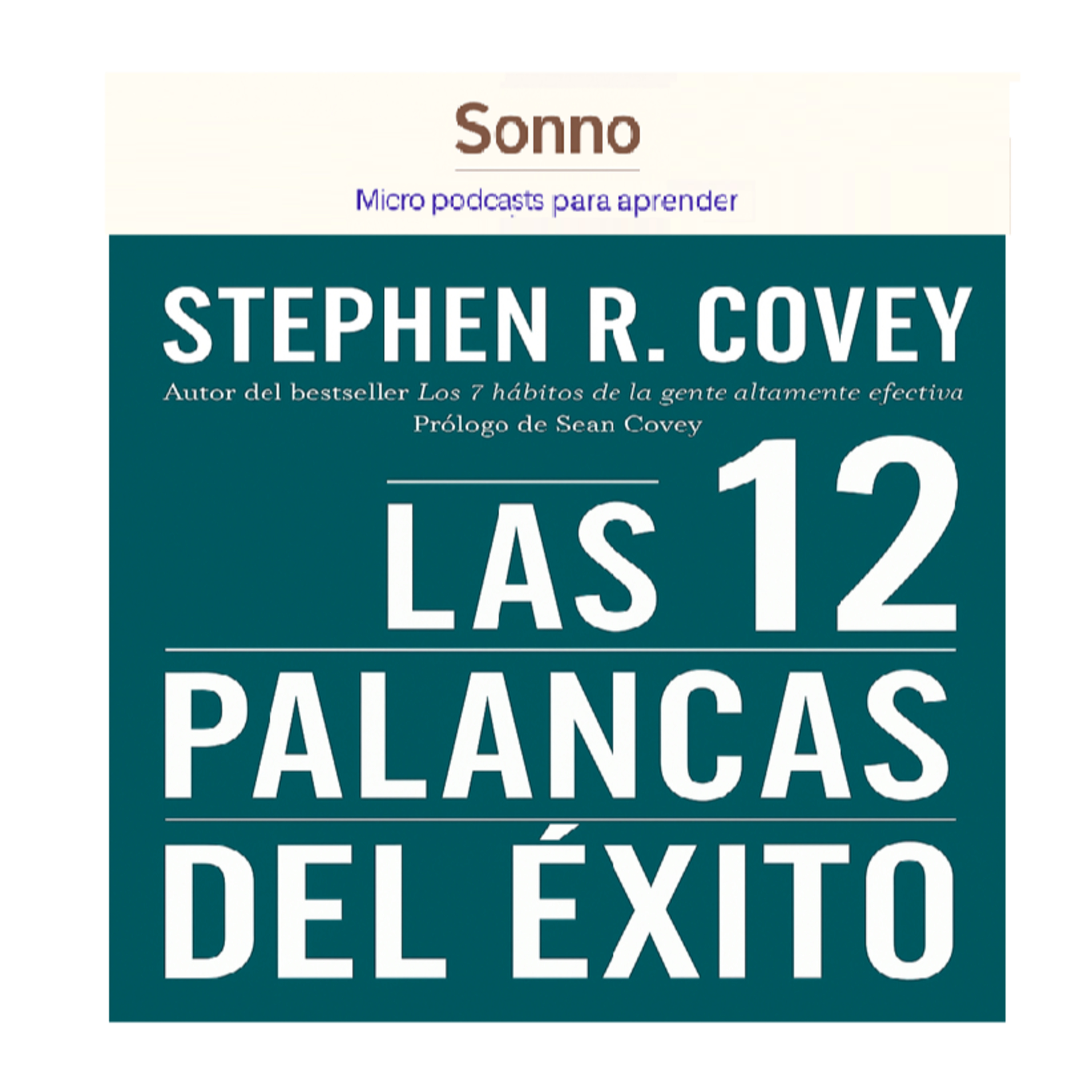  #0108 | Las 12 llaves mentales para alcanzar cualquier meta | Mentalidad | Brian Tracy| Logro de Metas | Visión & Misión episode artwork