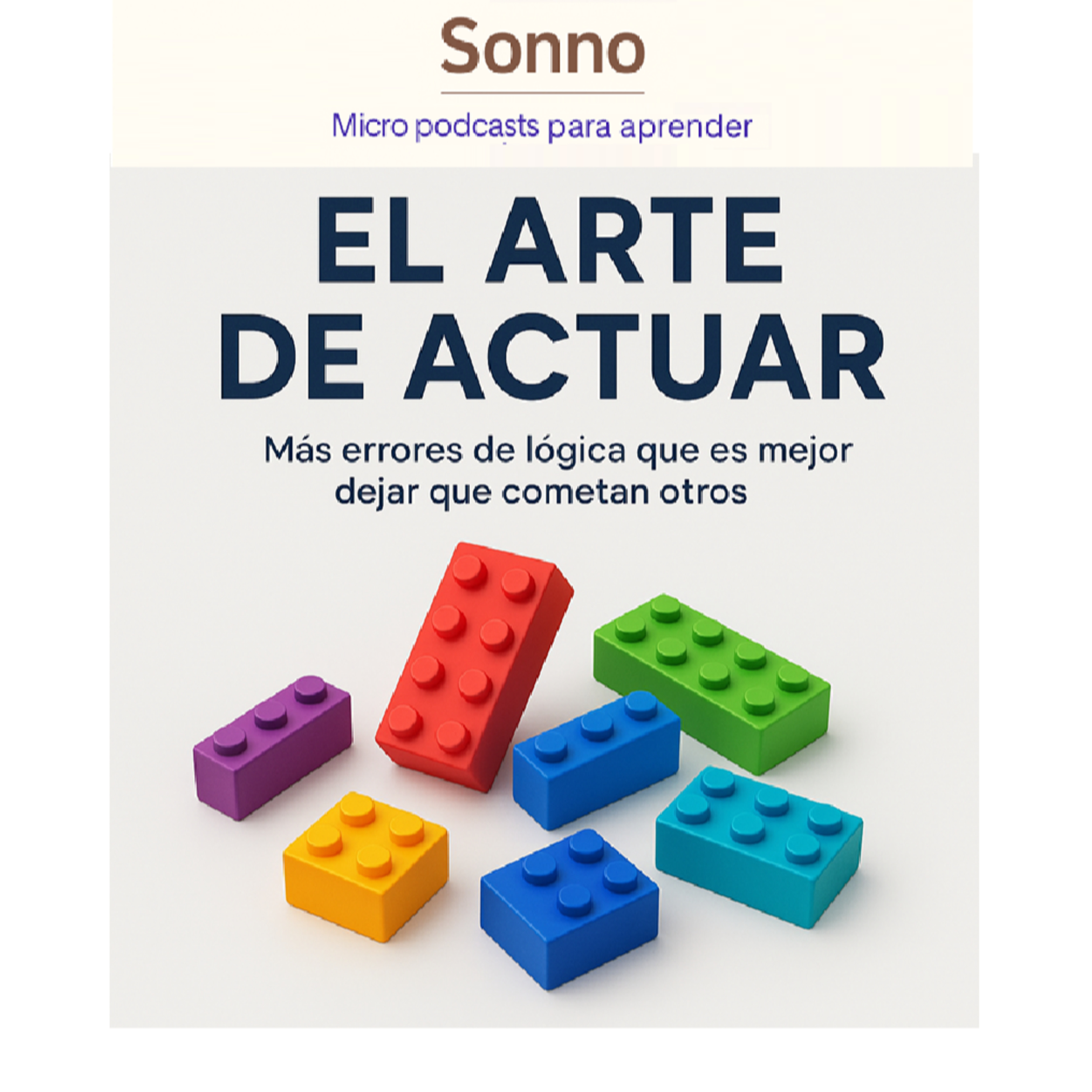  #0119 | El arte de actuar – Decidir, hacer y no arrepentirse episode artwork