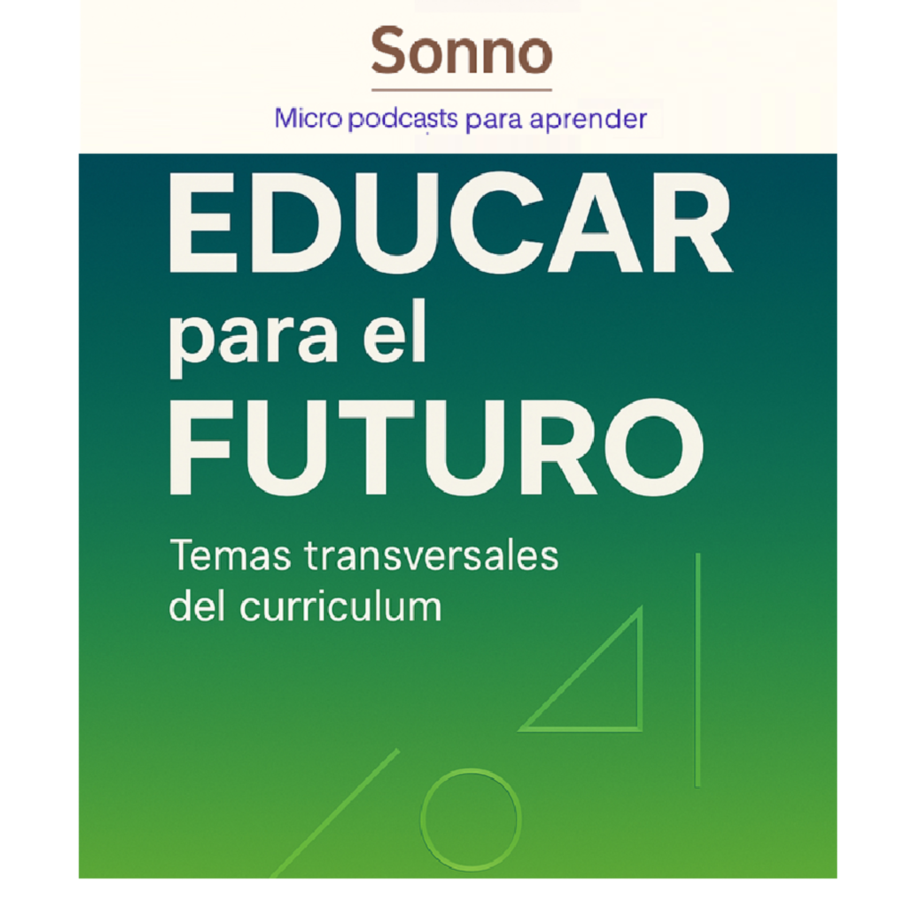  #0121 | Educar para el futuro – Aprender, desaprender y liderar el cambio episode artwork