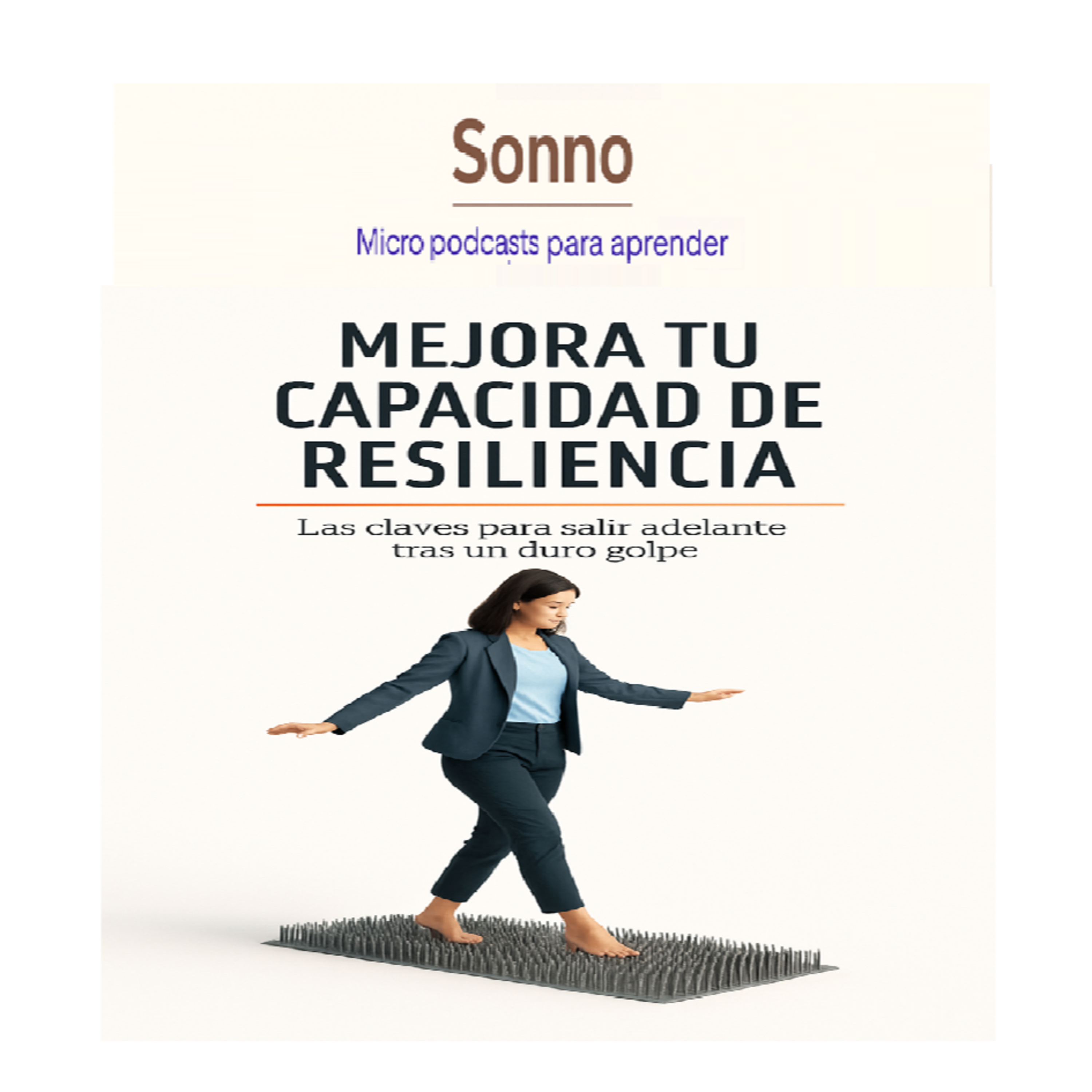  #0138 | Mejora tu capacidad de resiliencia: cómo renacer después del golpe episode artwork