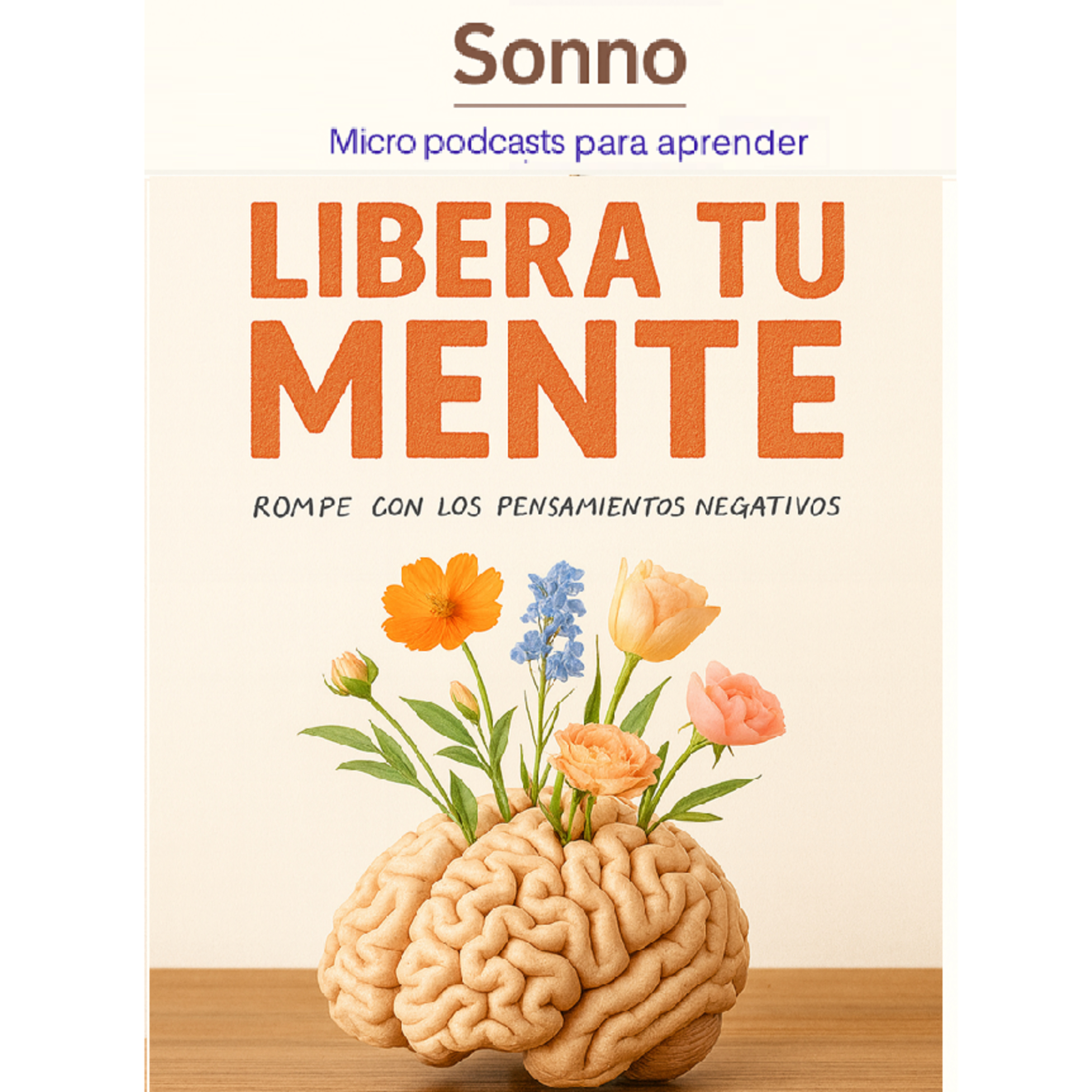  #0032 | Libera tu mente y rompe con los pensamientos negativos episode artwork