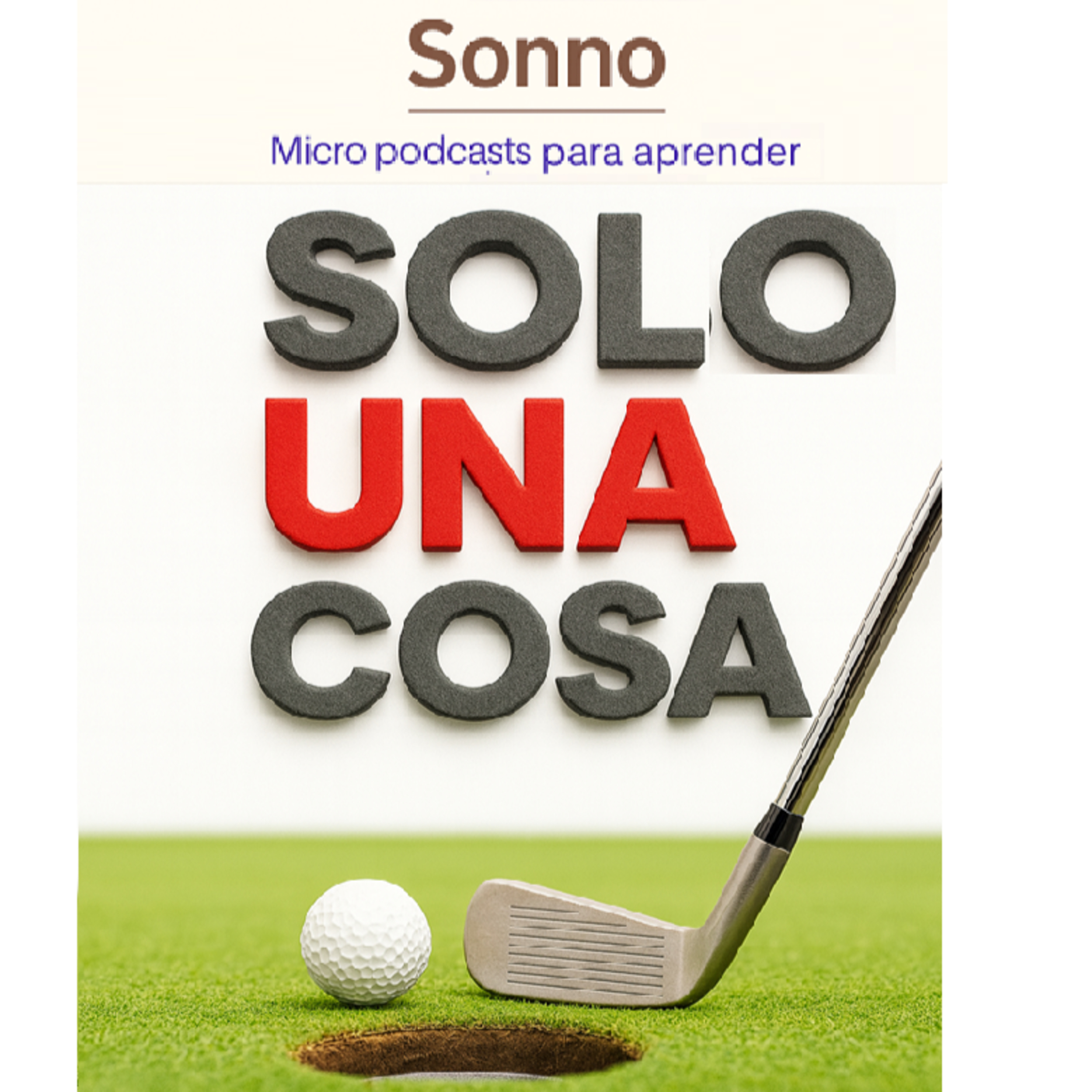  #0078 | Solo una Cosa: Enfocá tu energía y logrará lo extraordinario episode artwork