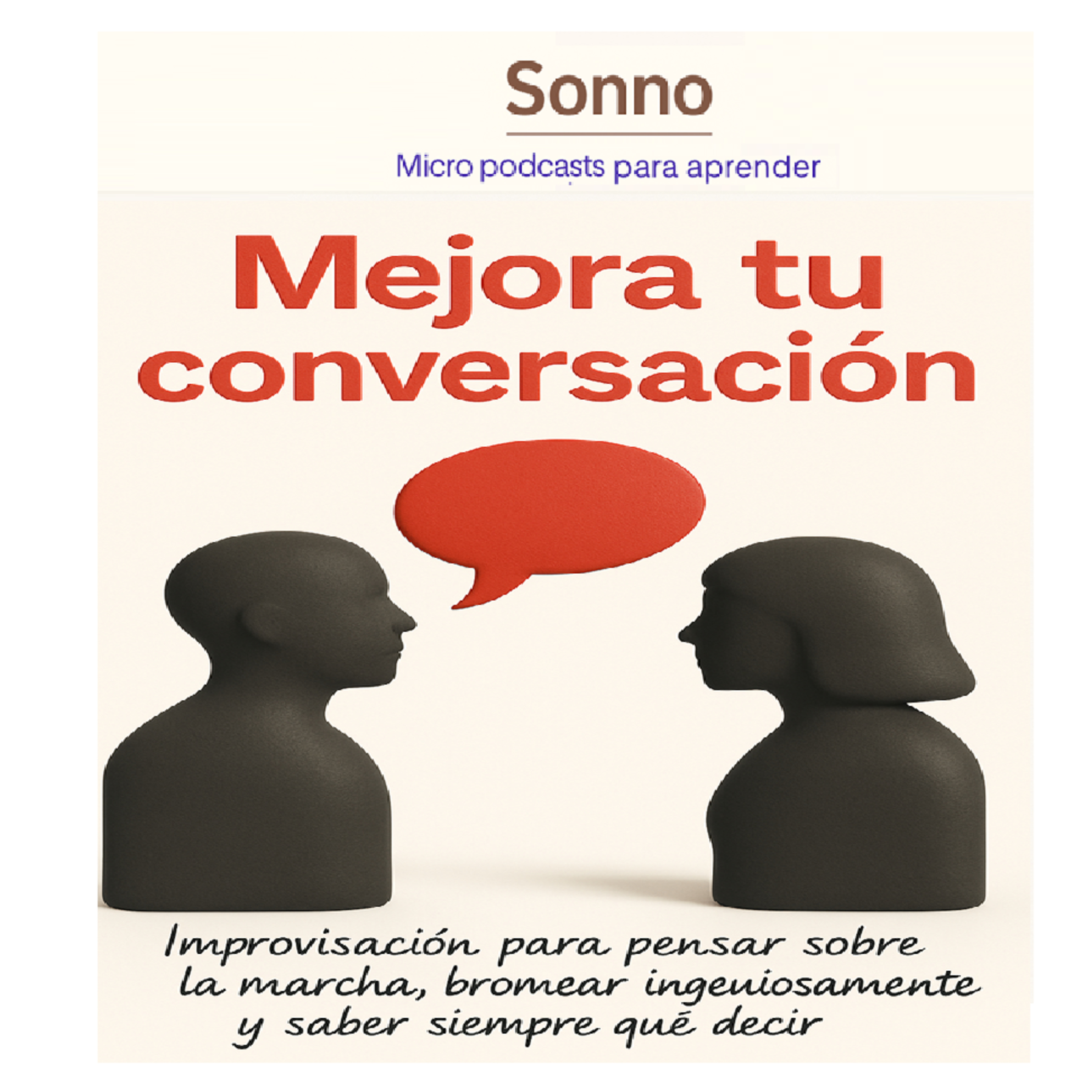  #0145 | Piensa rápido, habla mejor: el arte de conversar con ingenio y presencia episode artwork