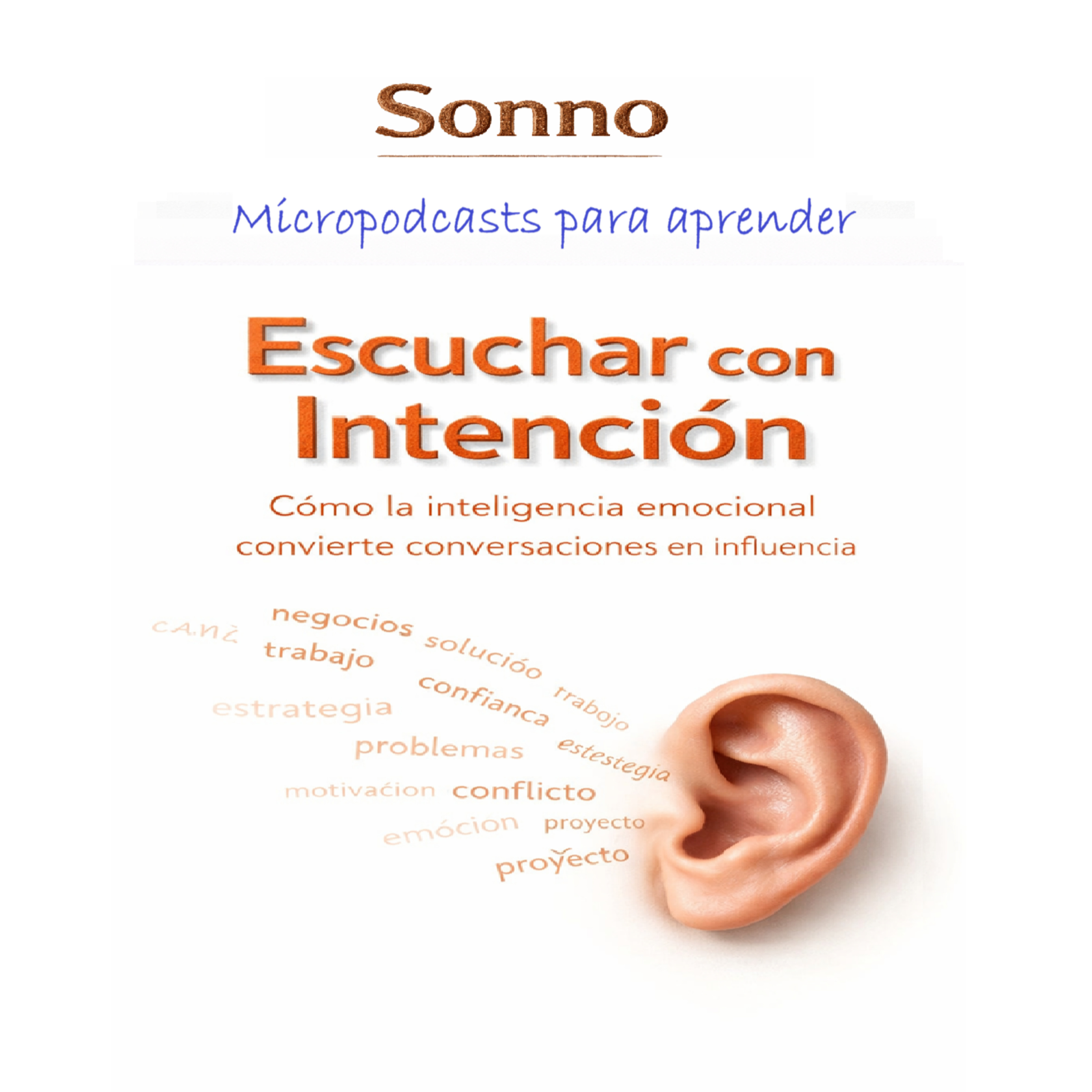 #0489 | Escuchar con Intención. Cómo la inteligencia emocional convierte conversaciones en influencia episode artwork