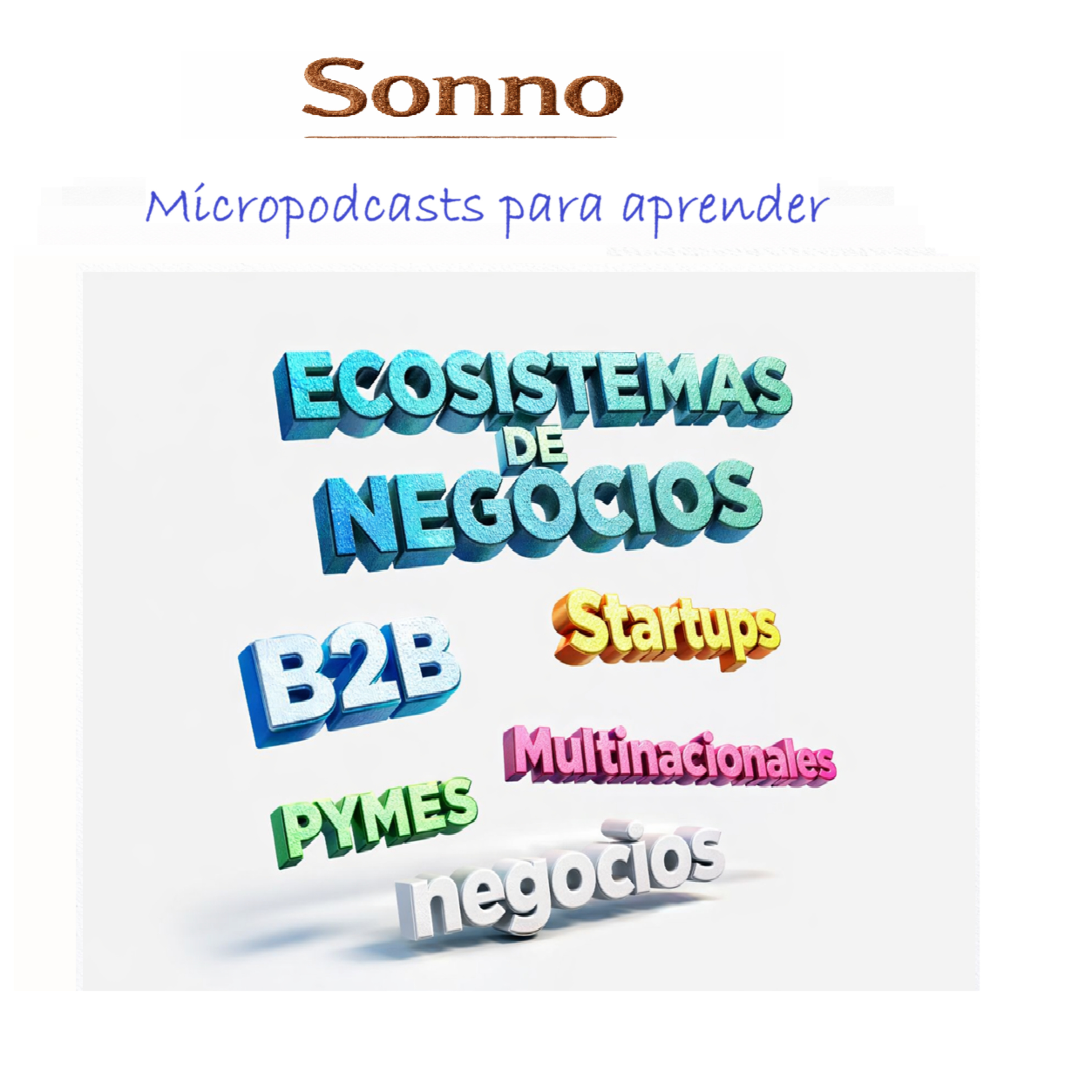 #0498 | Ecosistemas de Negocios. Cómo ganar cuando el valor ya no se crea solo episode artwork