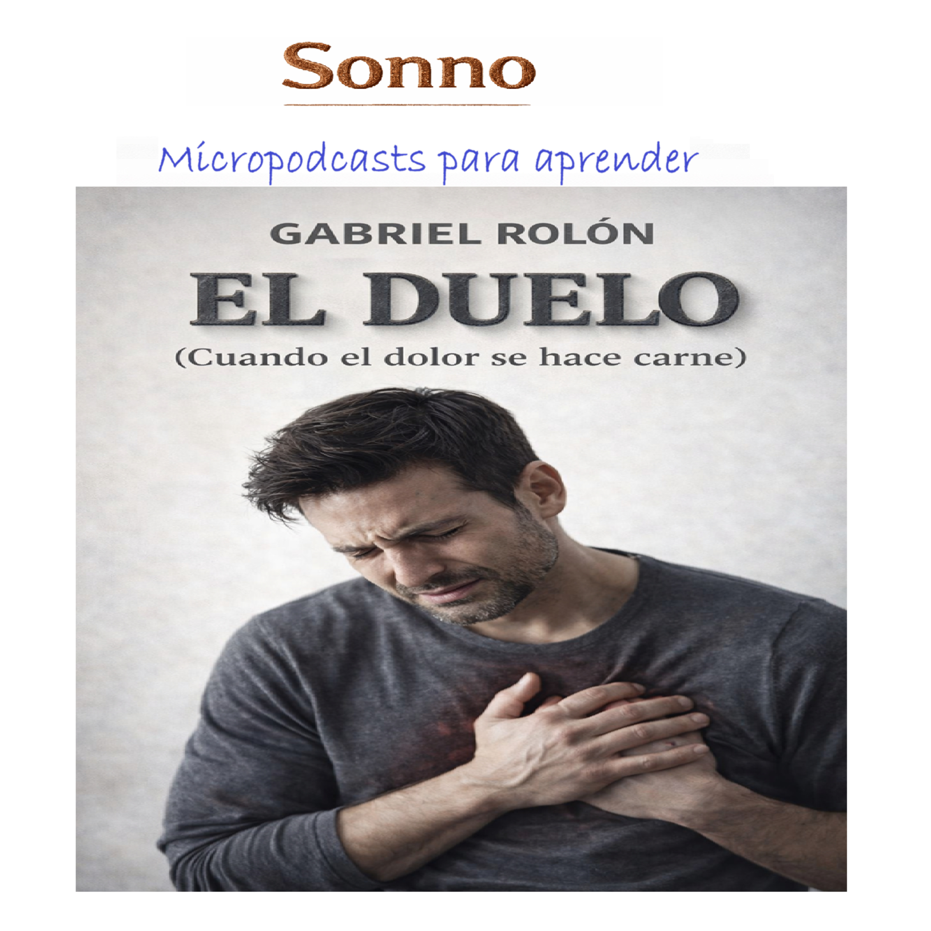 #0515 | El duelo. Cuando el dolor se hace carne episode artwork