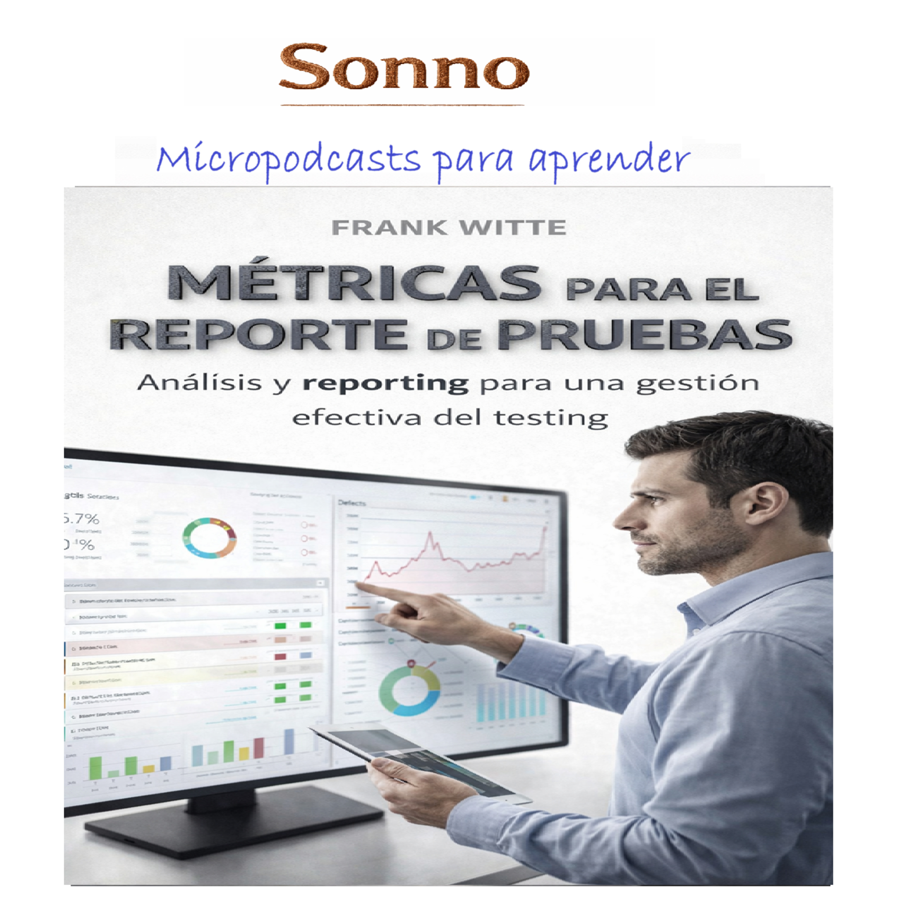 #0514 | Métricas para el Reporte de Pruebas. Análisis y reporting para una gestión efectiva del testing | Testing | Gestión de Calidad episode artwork
