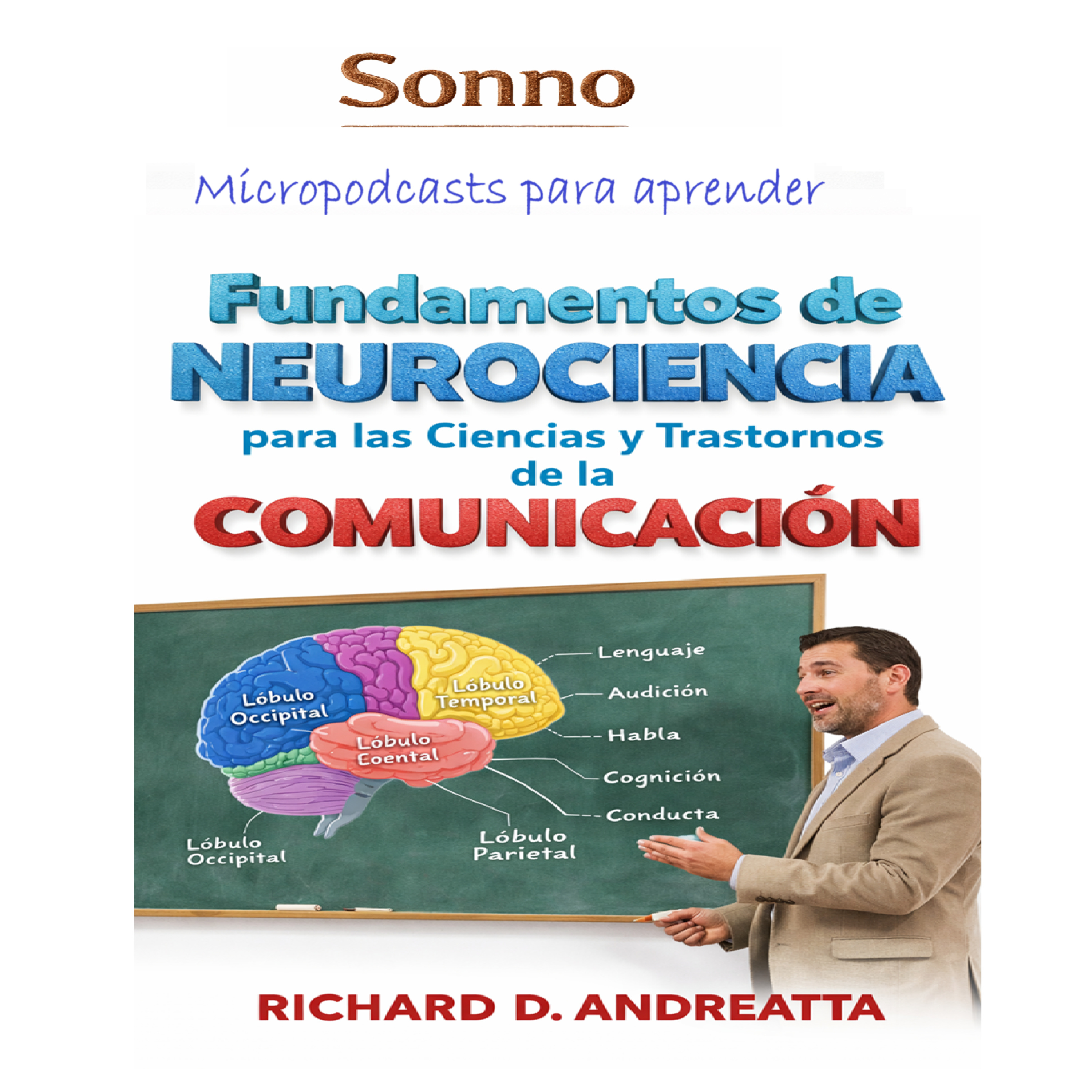 #0521 | Fundamentos de Neurociencia para las Ciencias y Trastornos de la Comunicación episode artwork