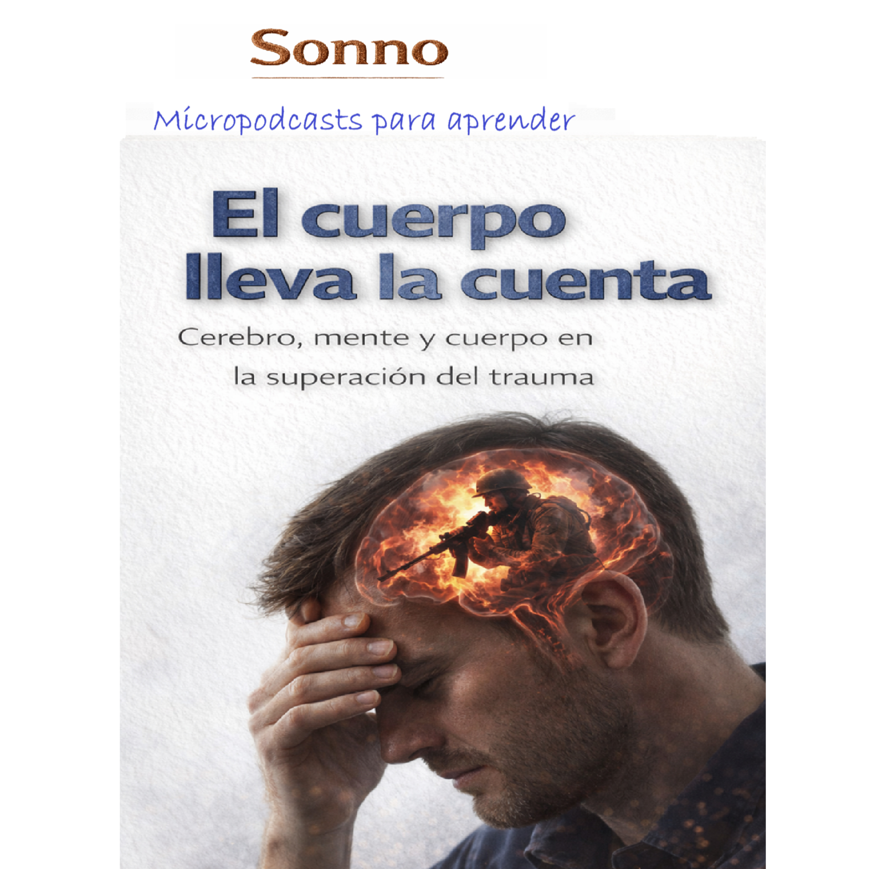 #0546 | El cuerpo lleva la cuenta. Cerebro, mente y cuerpo en la superación del trauma episode artwork