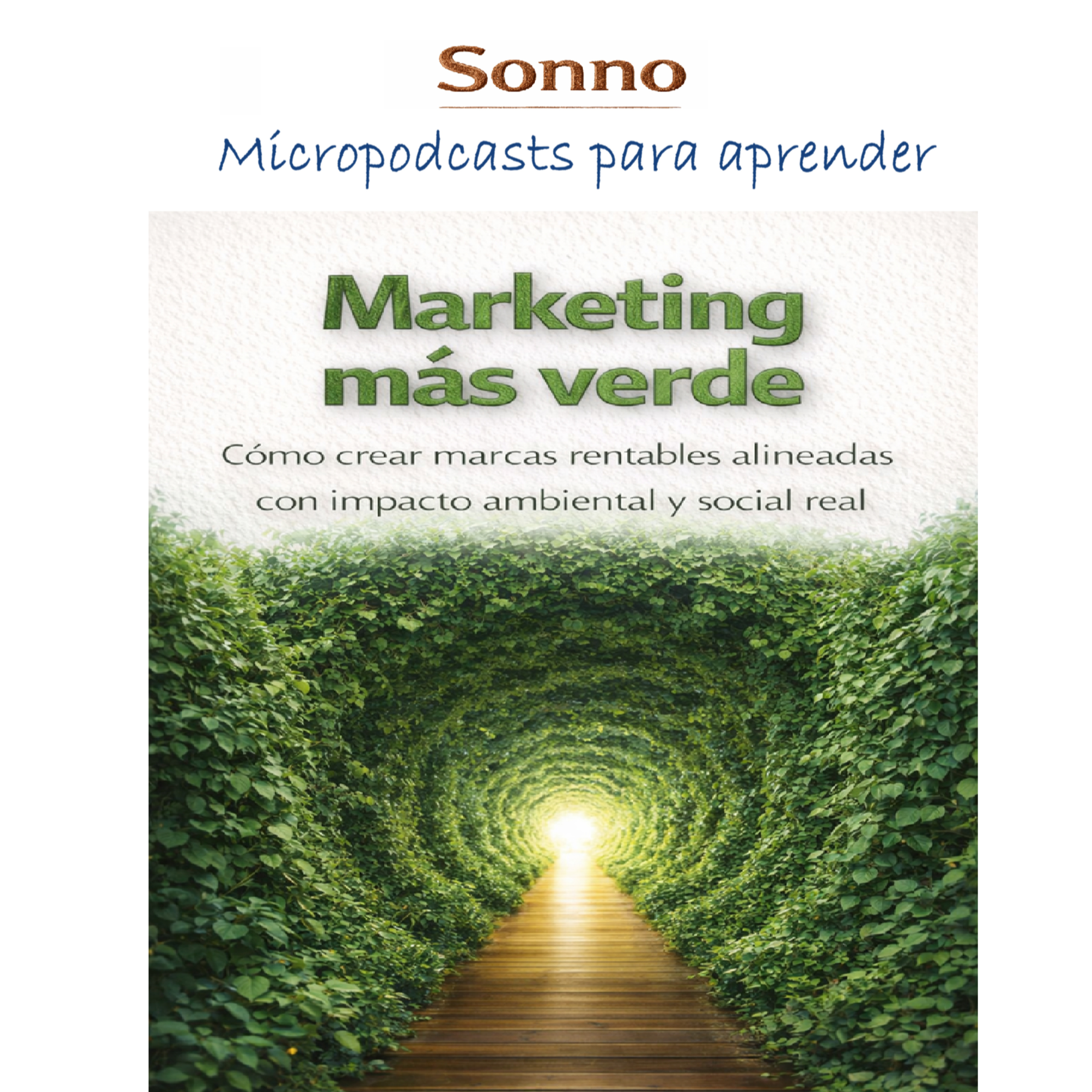 #0549 | Marketing más verde. Cómo crear marcas rentables alineadas con impacto ambiental y social real episode artwork