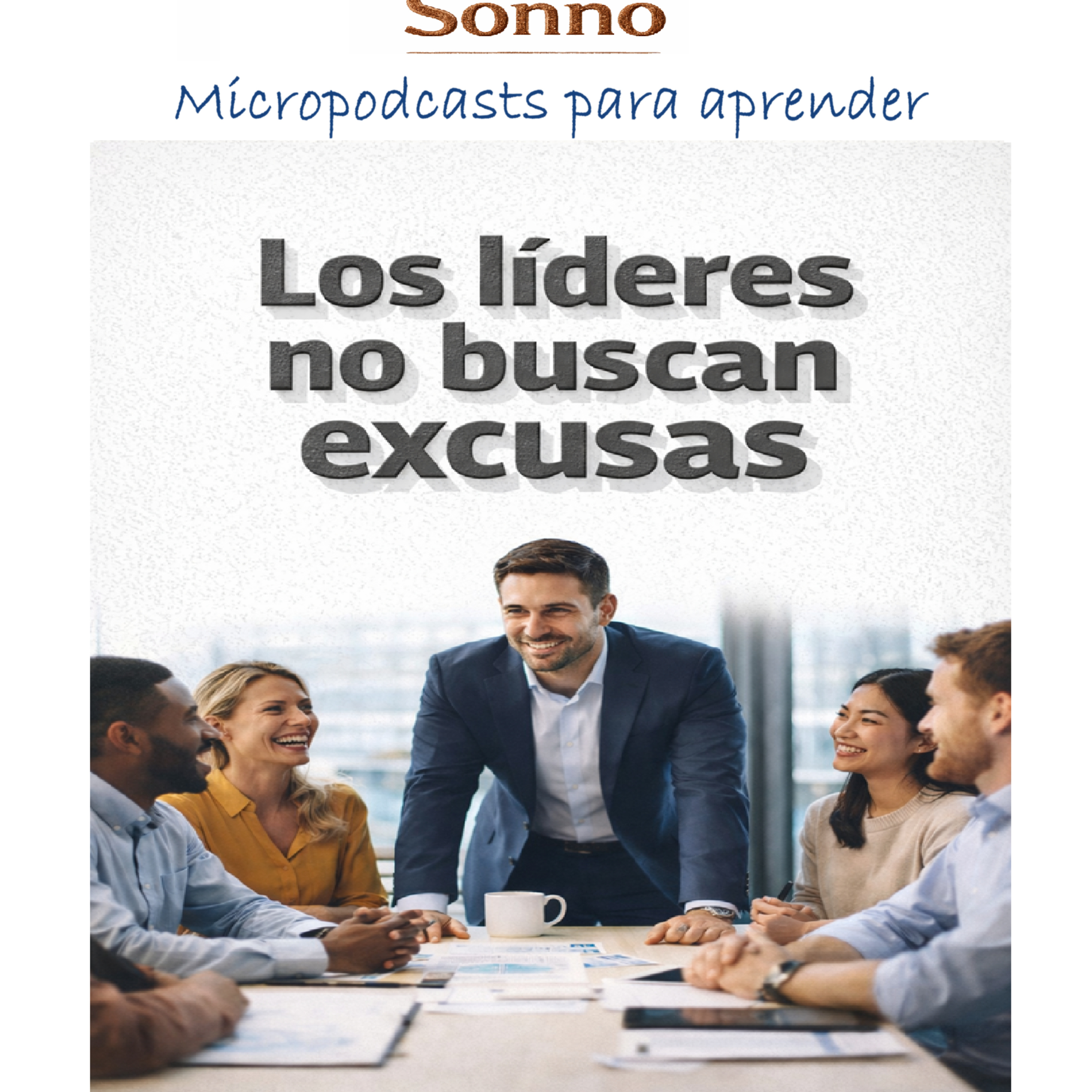 #0567 |Leaders Don’t Make Excuses. Green Leaf Leadership episode artwork