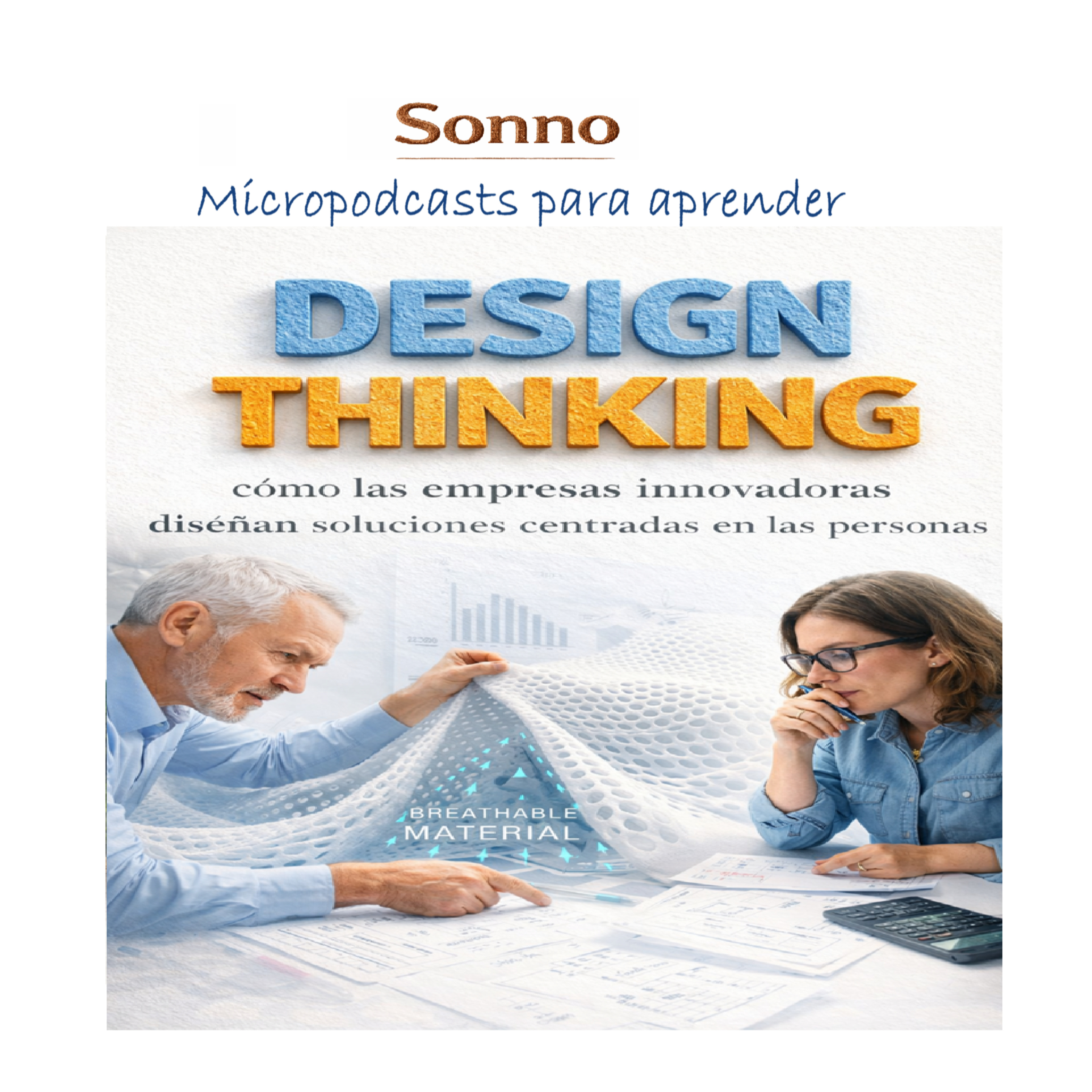  #0589 | Design Thinking: cómo las empresas innovadoras diseñan soluciones centradas en las personas episode artwork