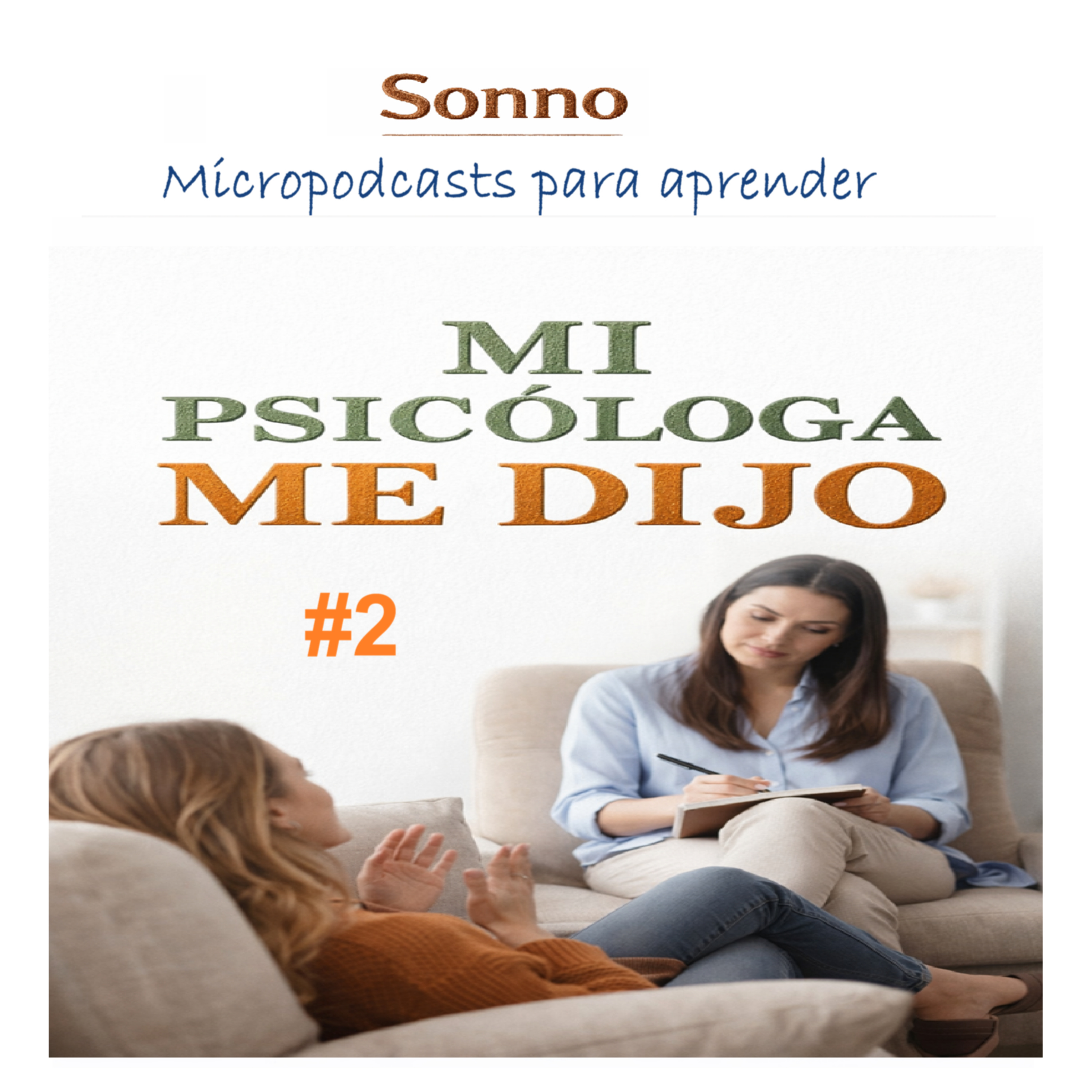  #0601 | Mi psicóloga me dijo  #2 episode artwork