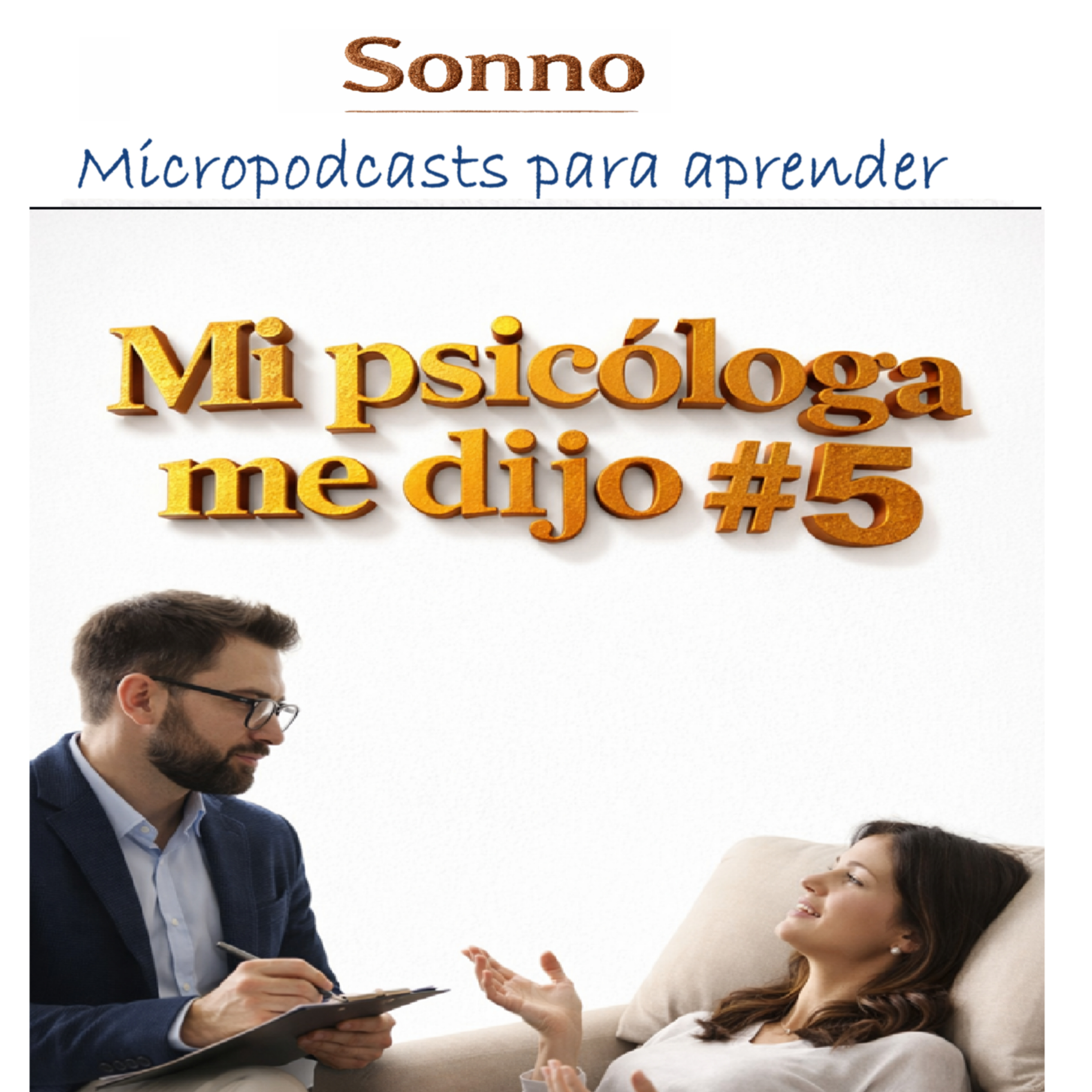 #0613 | Mi psicóloga me dijo #5 episode artwork