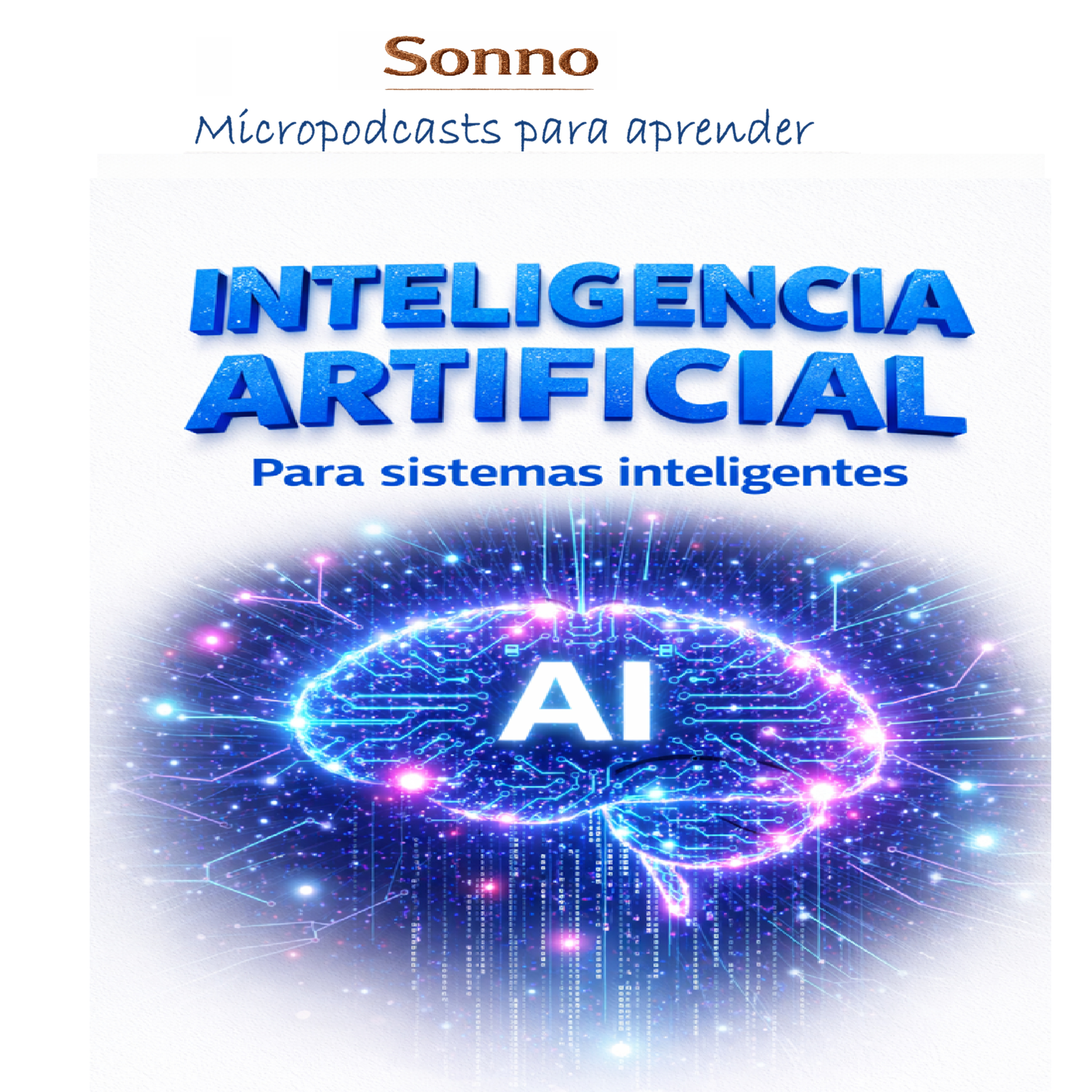  #0648 | Inteligencia Artificial para Sistemas Inteligentes: Fundamentos, Desafíos y Aplicaciones | Inteligencia Artificial | Tecnología episode artwork