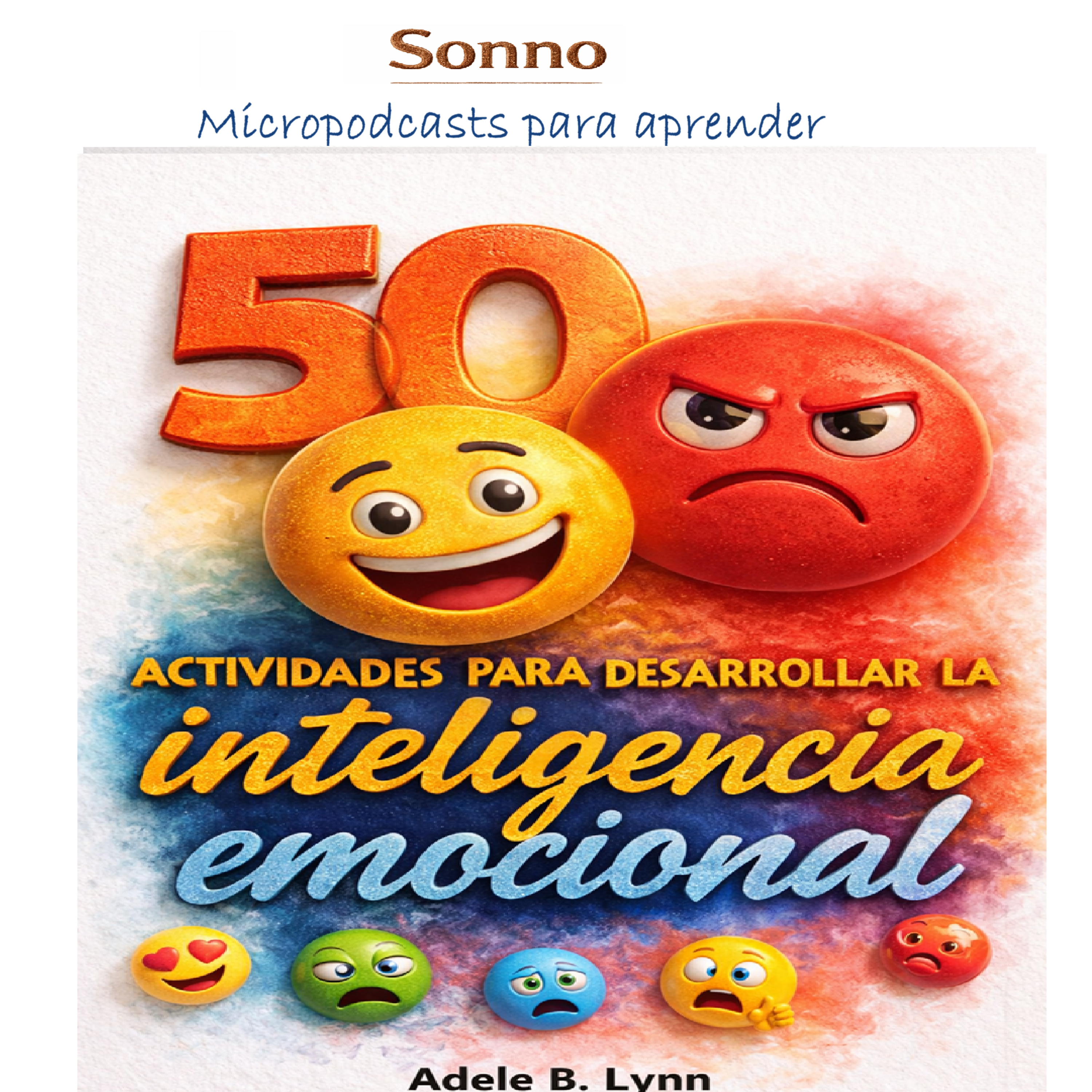 #0670 | 50 actividades para desarrollar Inteligencia emocional episode artwork
