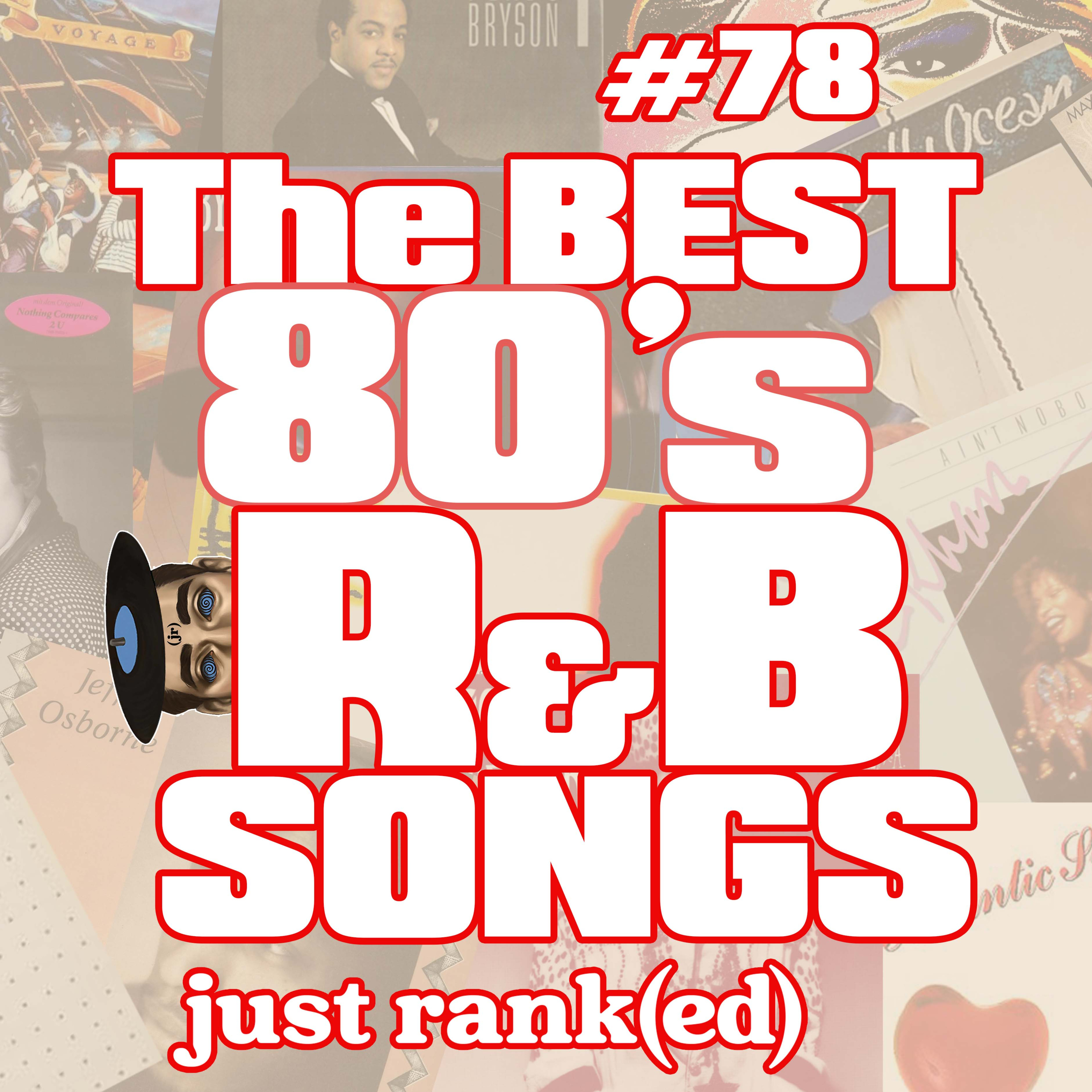 The BEST R&B Songs of the 80's episode artwork
