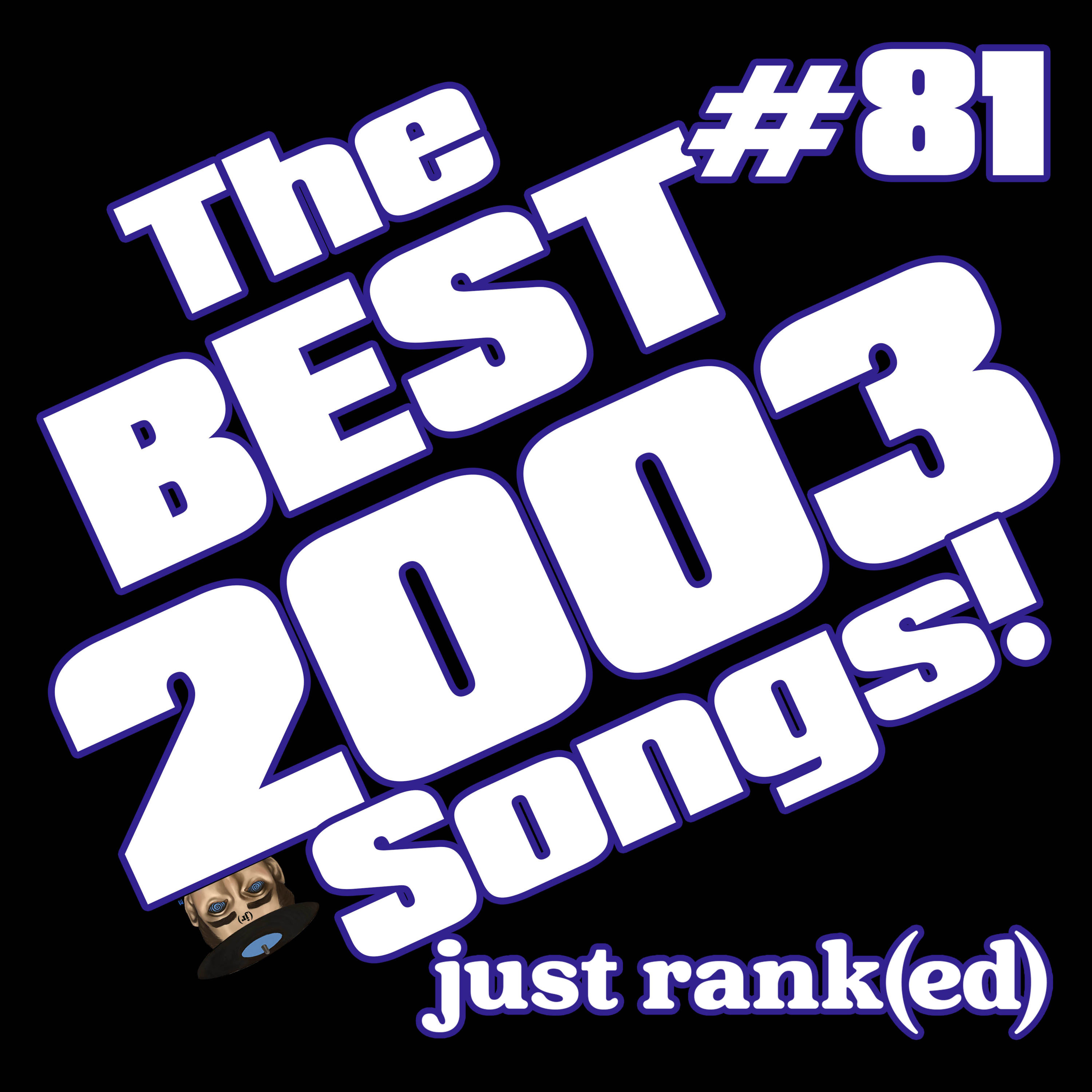 Best Songs of 2003 episode artwork