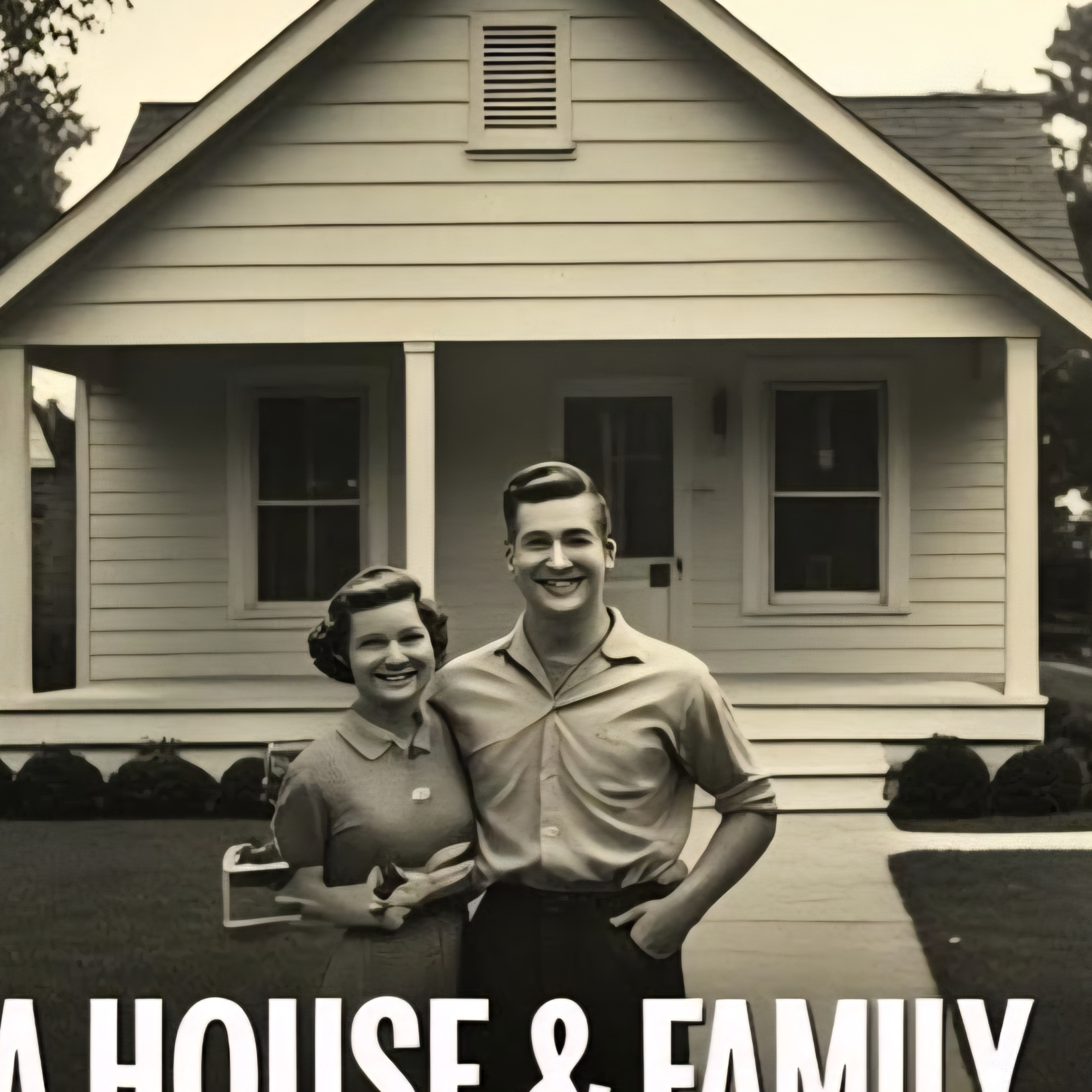 Episode 1: How My Grandparents Bought a House & Raised a Family on ONE Salary episode artwork