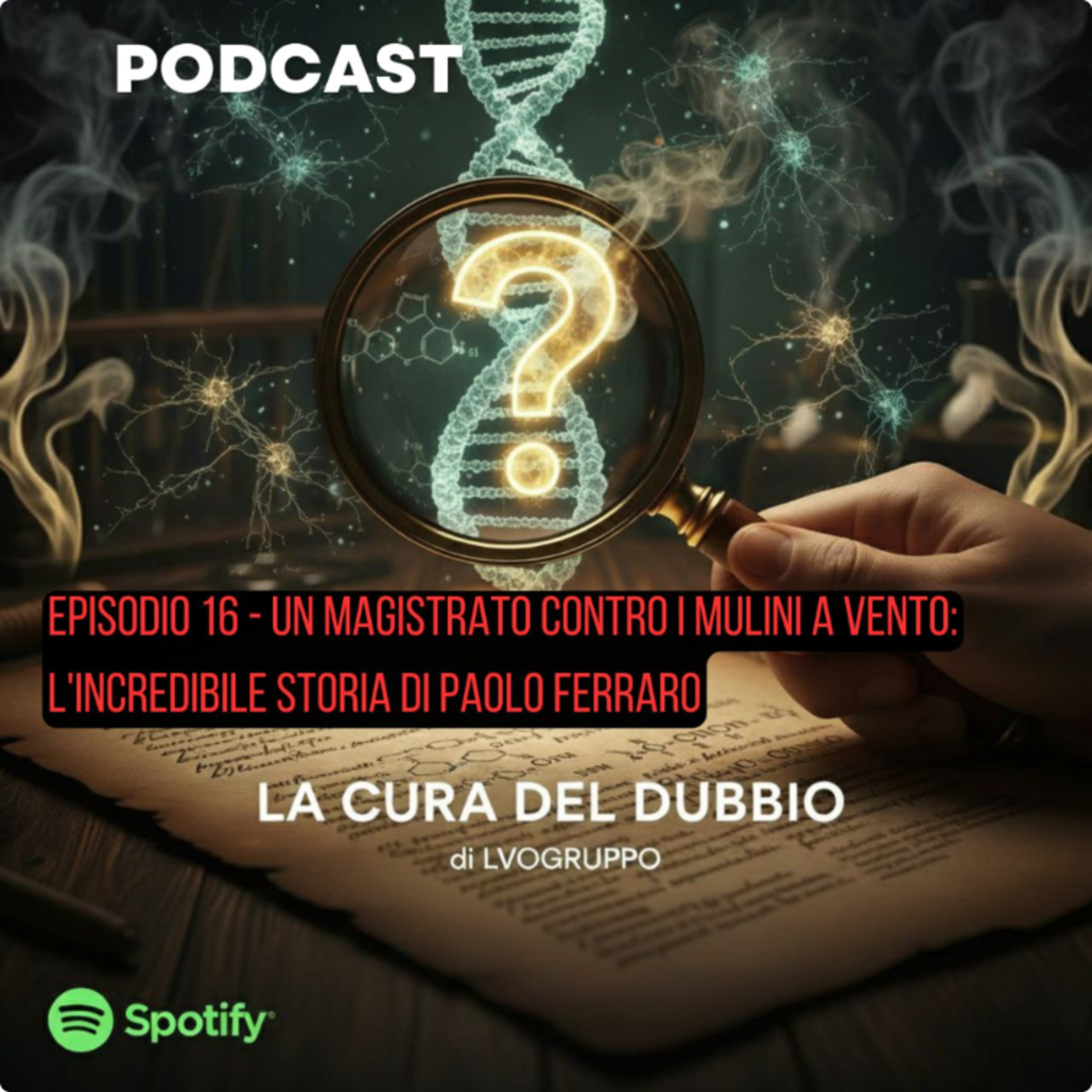 LA CURA DEL DUBBIO - di LVOGRUPPO