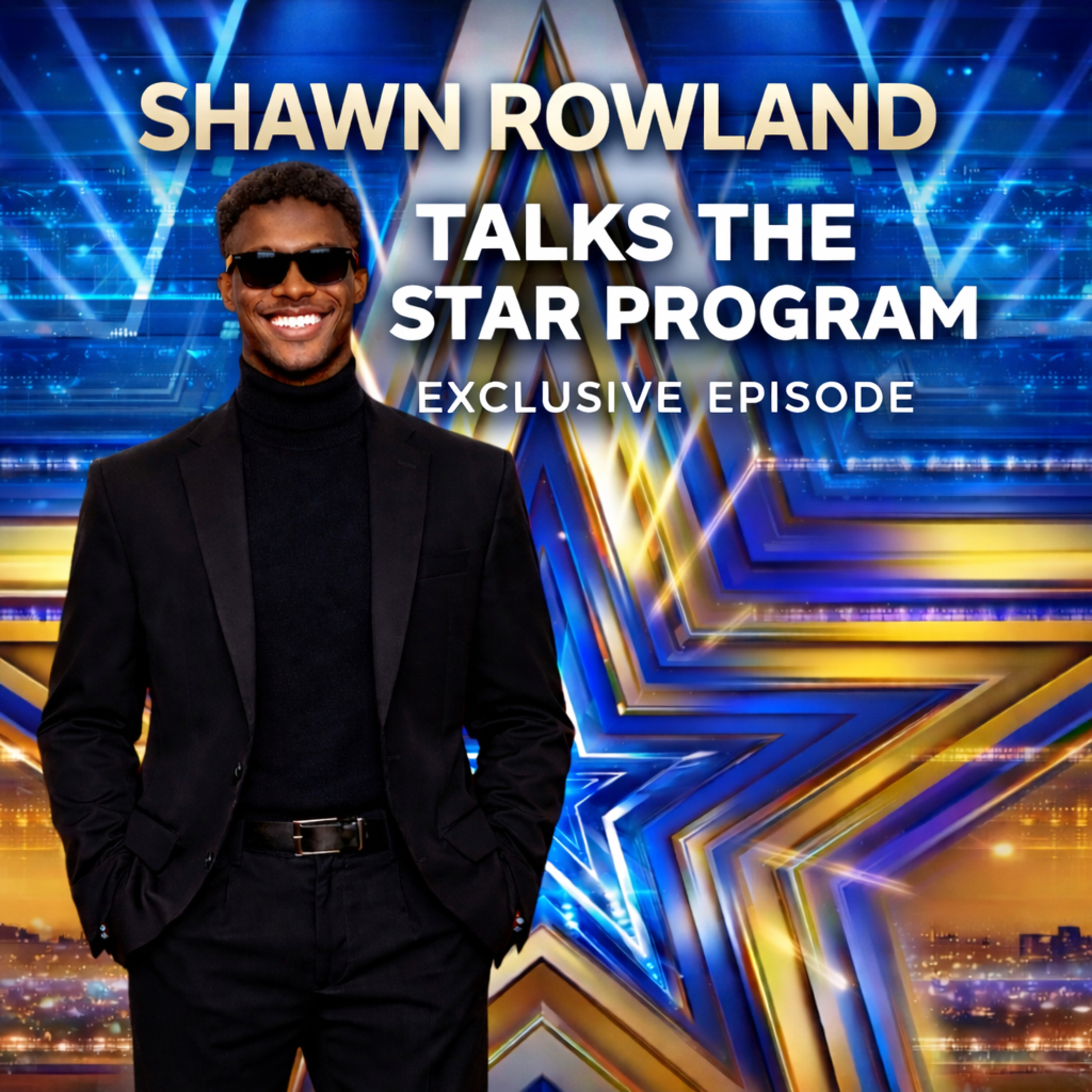 Inside The Star Program with Shawn Rowland | TSRS episode artwork