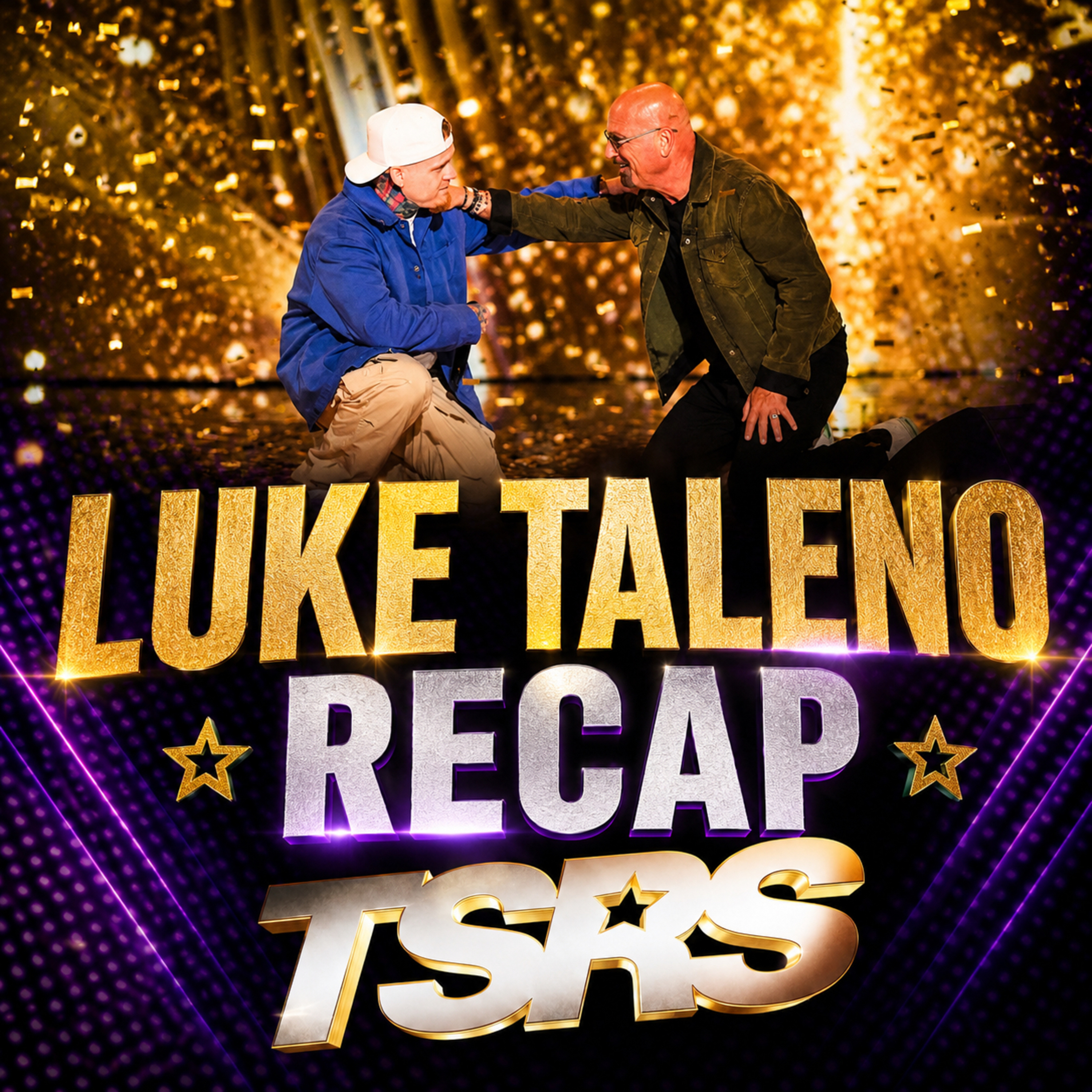 Luke Taleno: The Golden Buzzer Recap | TSRS episode artwork