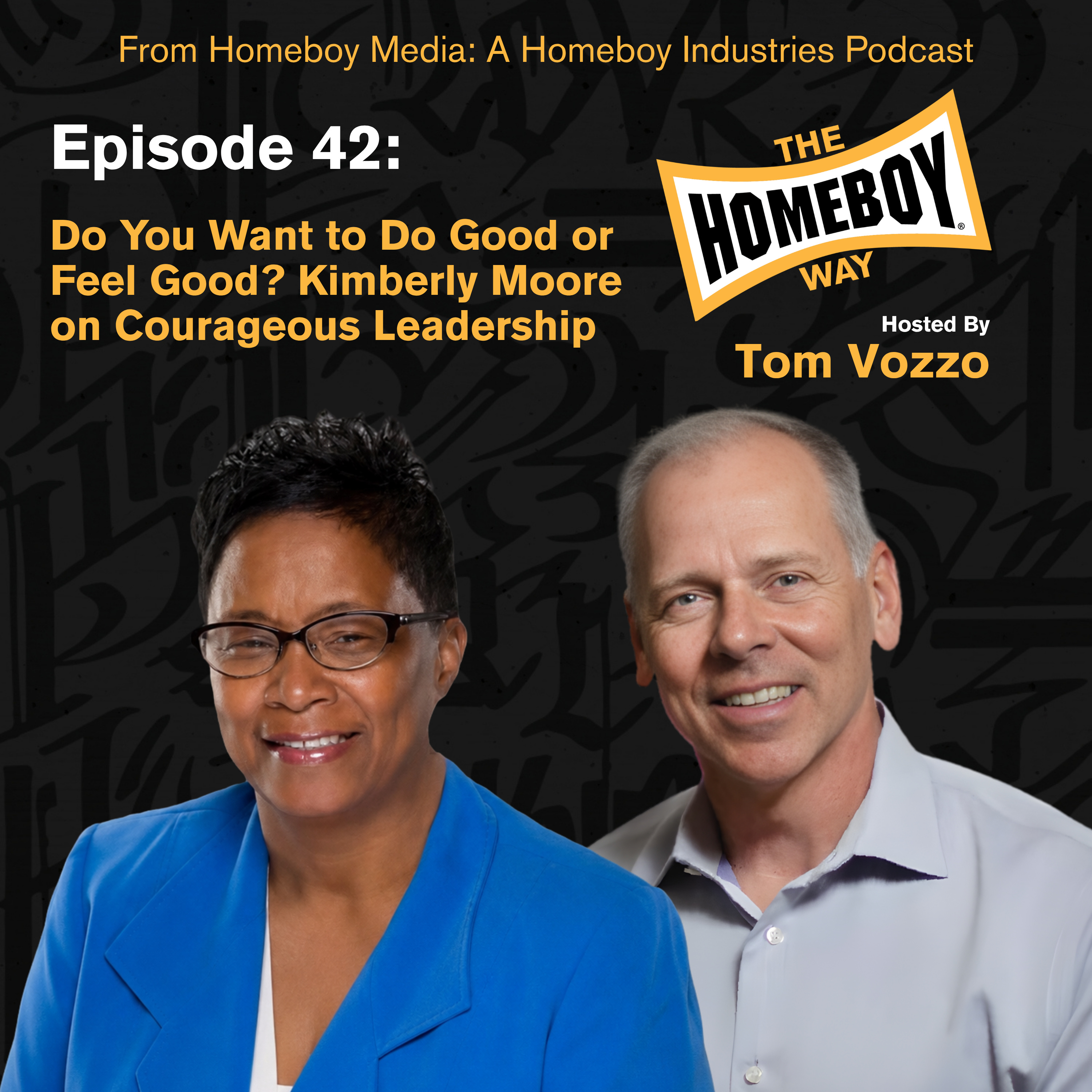 Do You Want to Do Good or Feel Good? Kimberly Moore on Courageous Leadership episode artwork