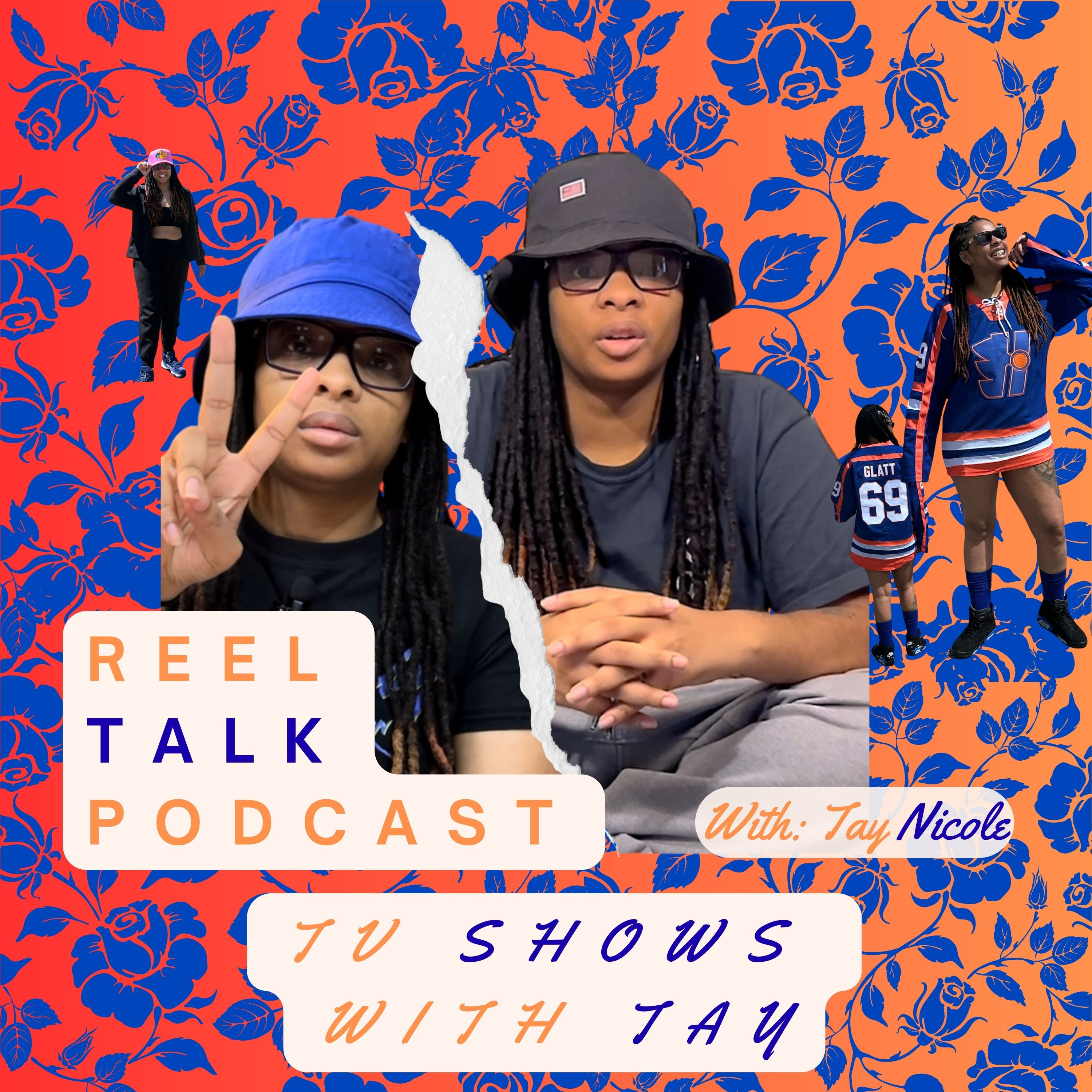 Reel Talk With Tay Nicole: Tv Shows With Tay Nicole