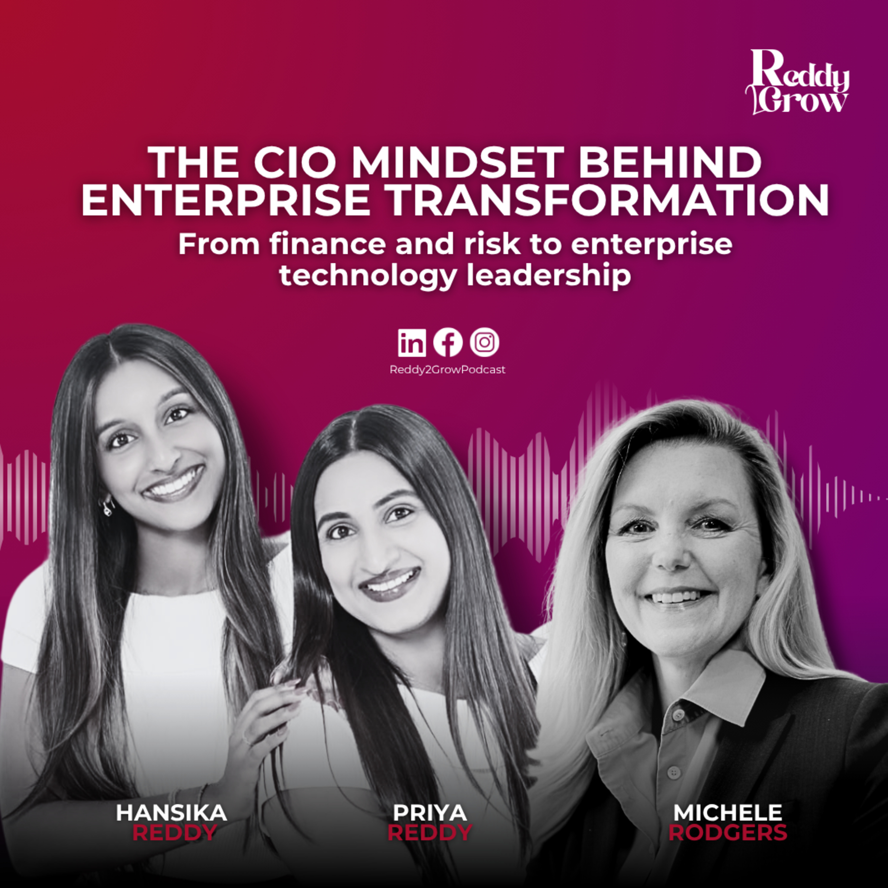 The CIO Mindset Behind Enterprise Transformation: From finance and risk to enterprise technology leadership episode artwork