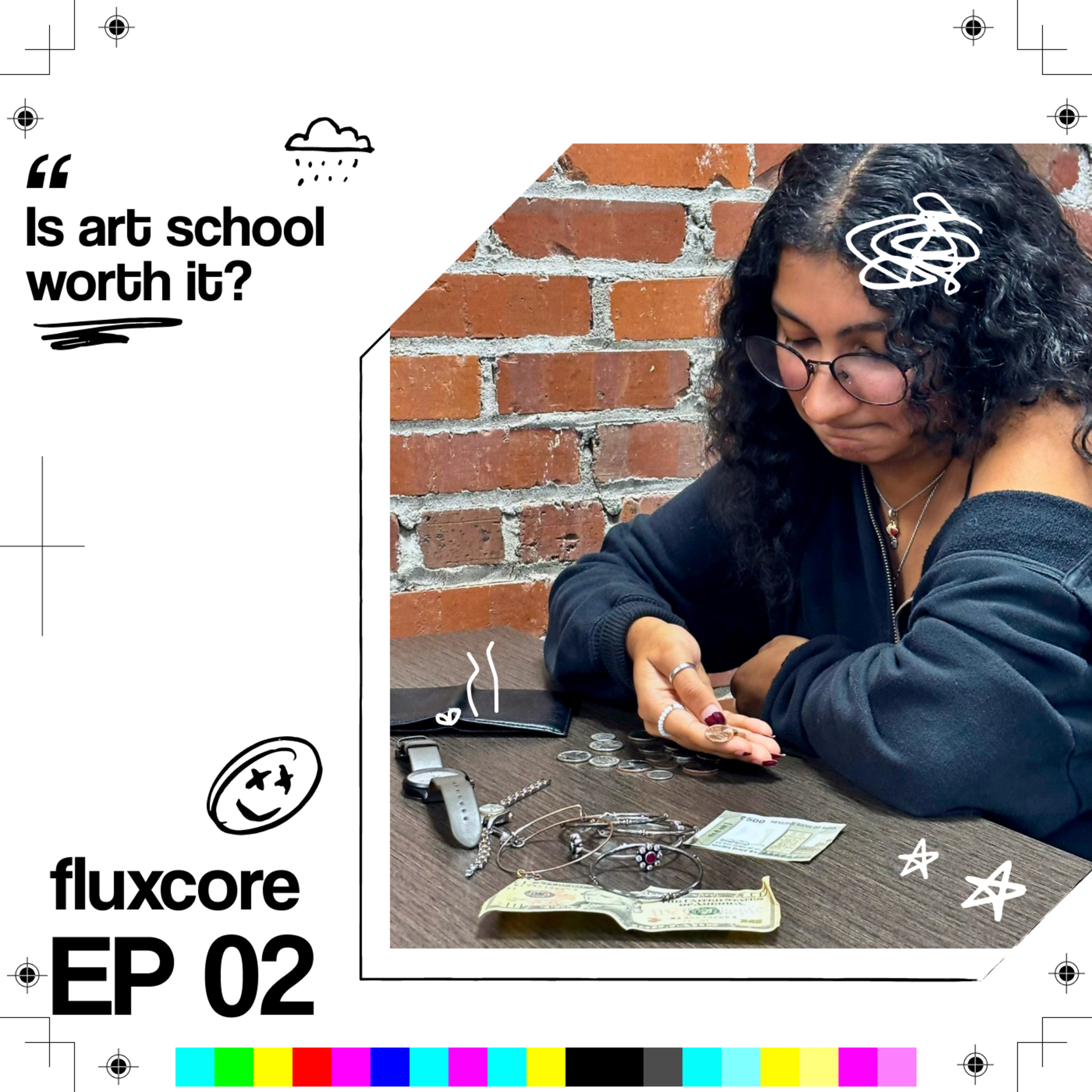 EP 2 - Is art school worth it? episode artwork