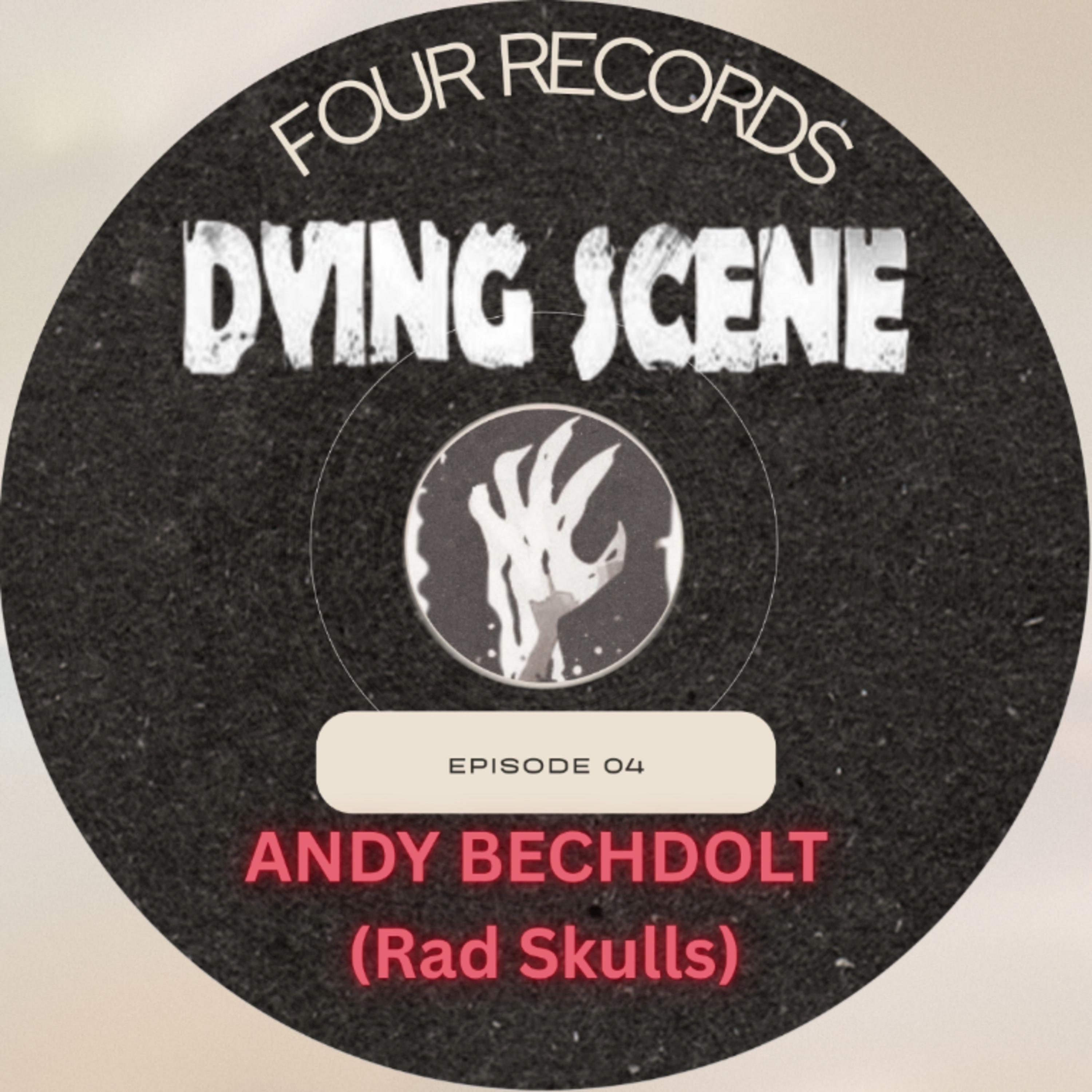 Episode 4 - Andy Bechdolt (Rad Skulls) episode artwork