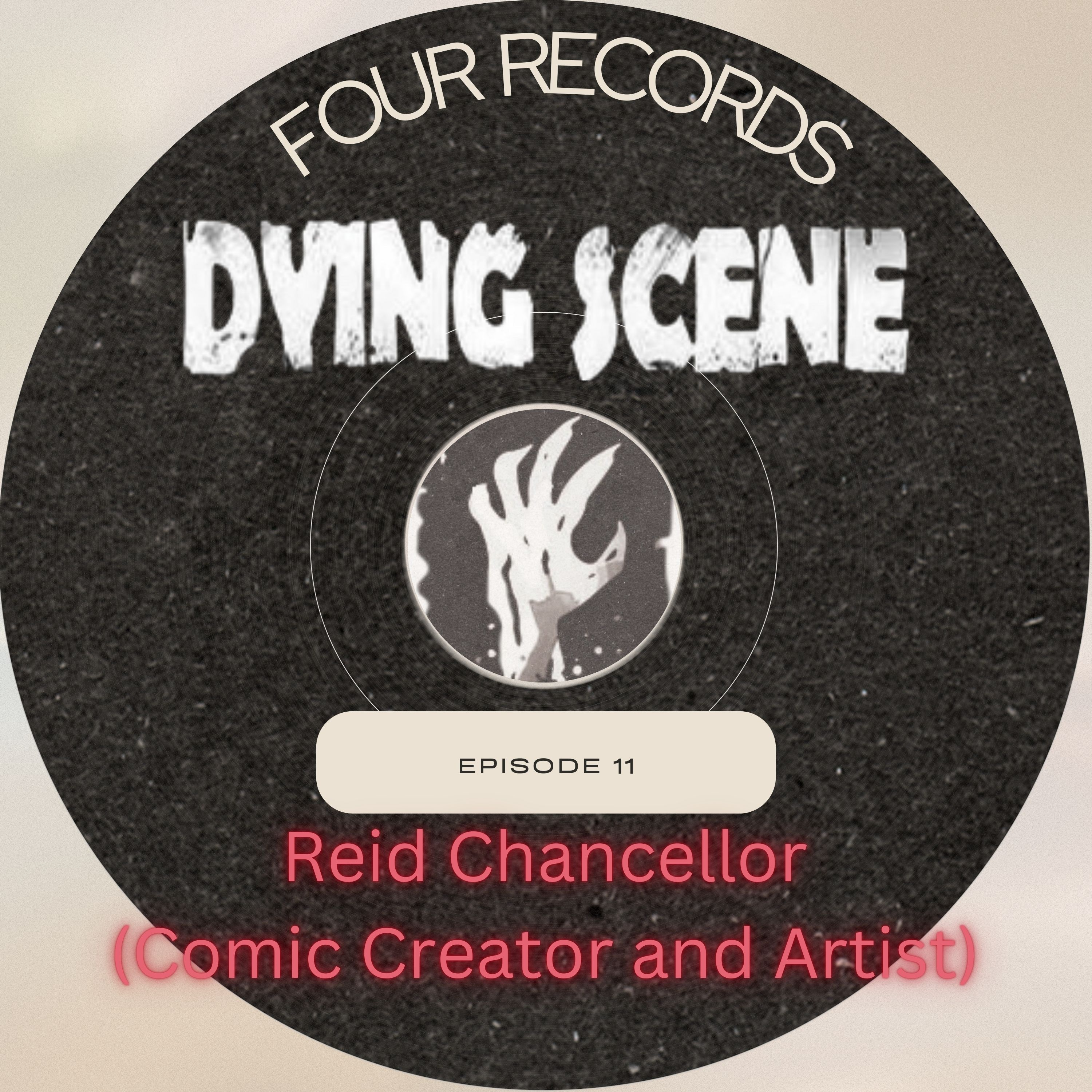 Episode 11 - Reid Chancellor (Comic Creator) episode artwork