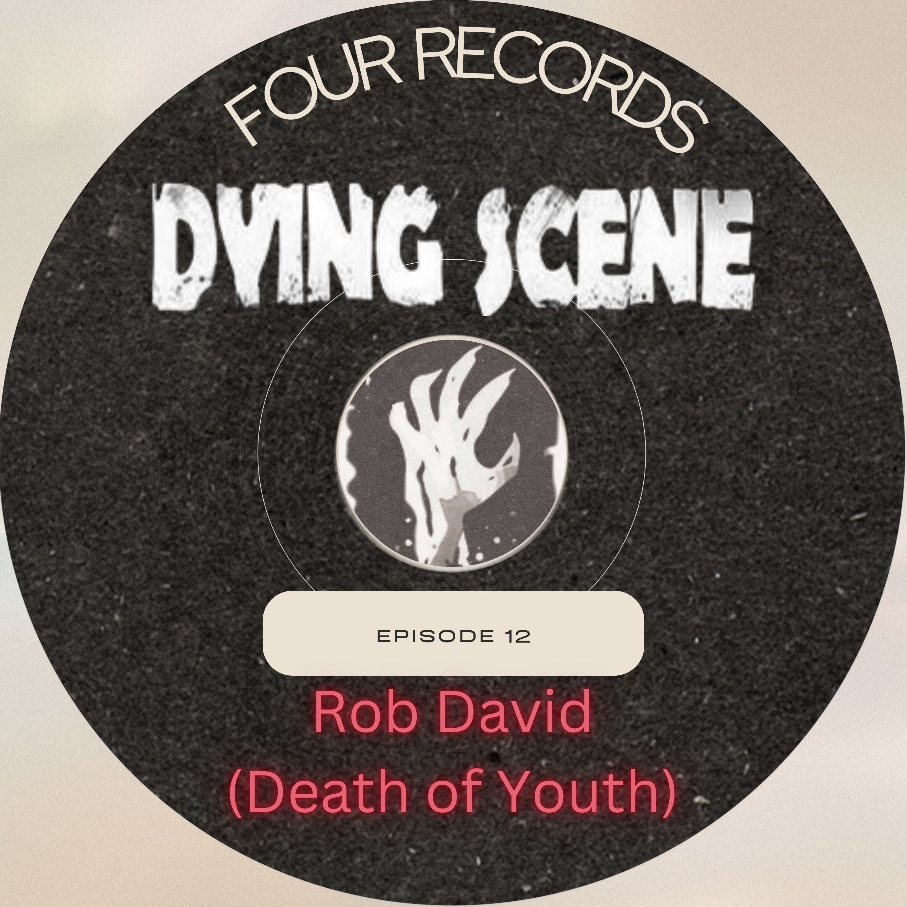 Episode 13 - Rob David (Death of Youth) episode artwork