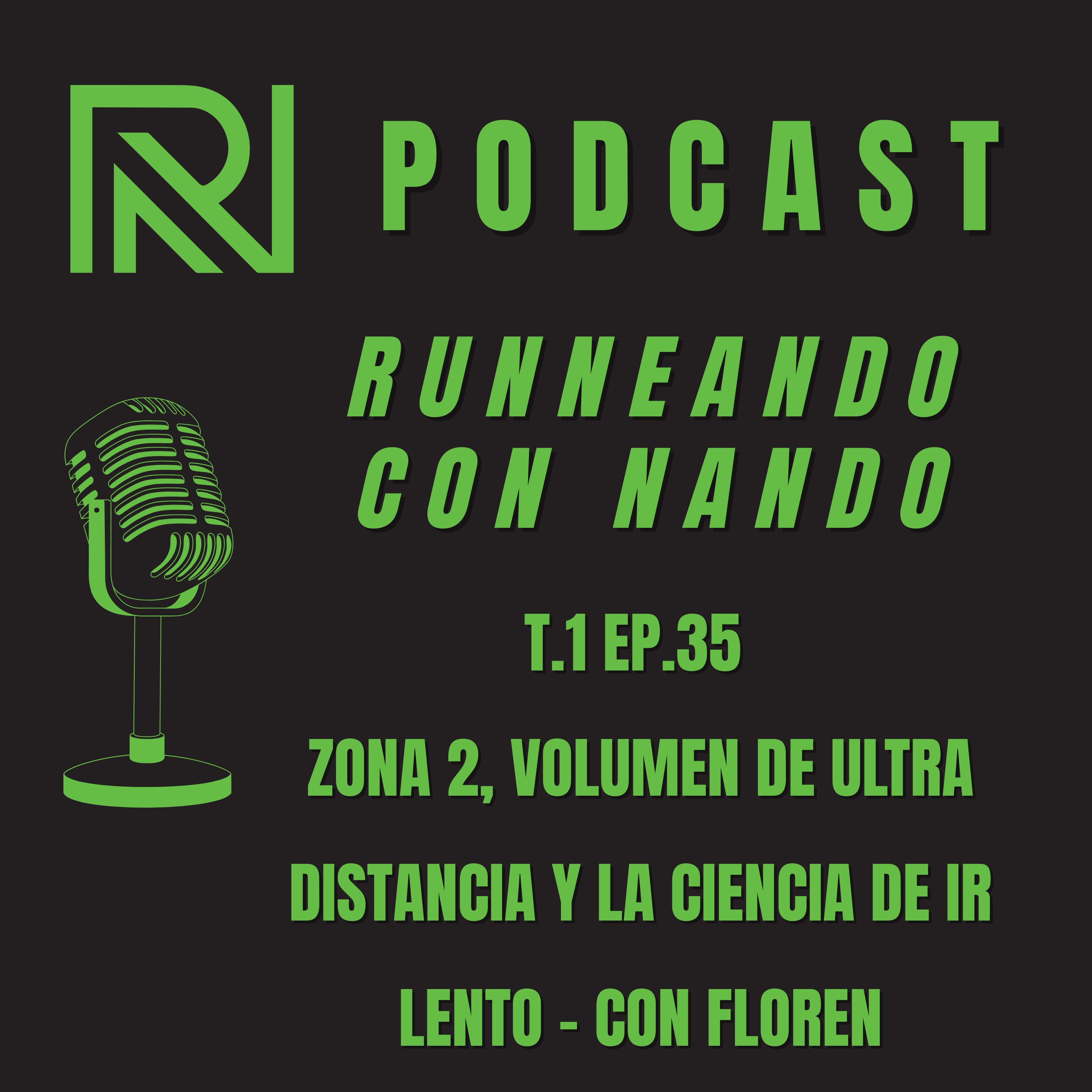 #35 | De pesar 96 kg a subcampeón de la Desértica – Con Floren episode artwork