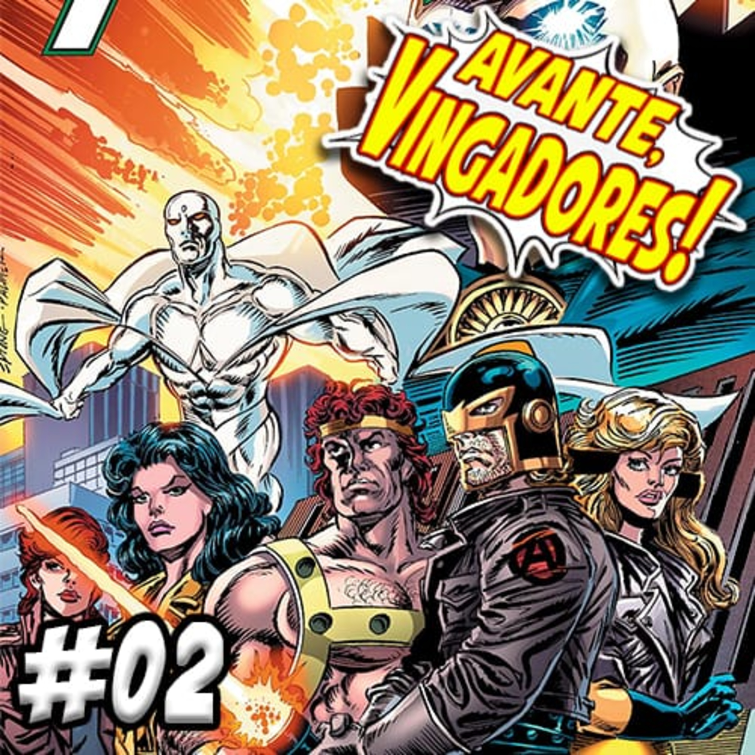 AVANTE, VINGADORES! #02 – DAS JAQUETINHAS AO CERCO DE ASGARD episode artwork