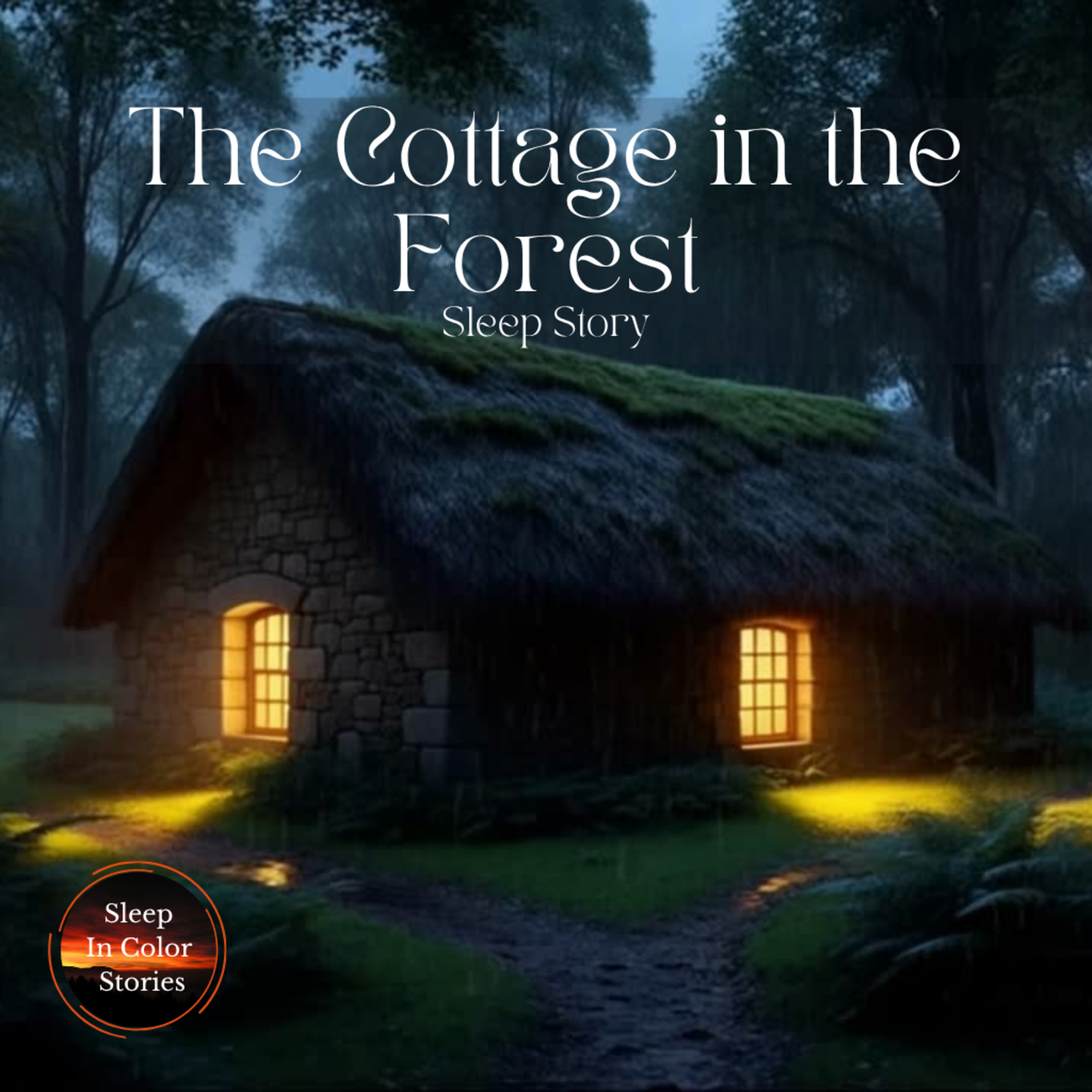 Sleep Story for Deep Rest | Discover a Cozy Cottage in an Ancient Forest episode artwork