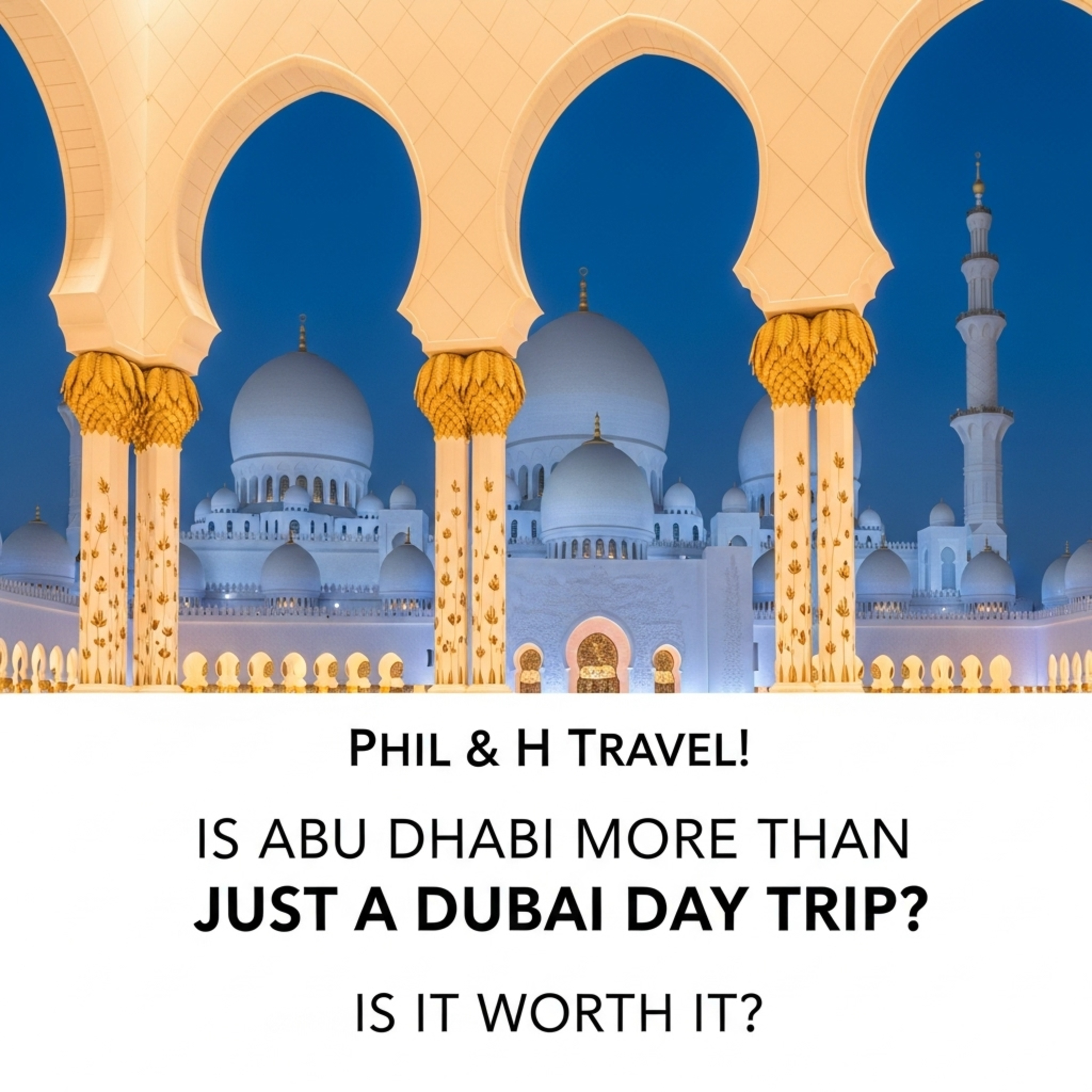 Is Abu Dhabi More Than Just a Dubai Day Trip? episode artwork