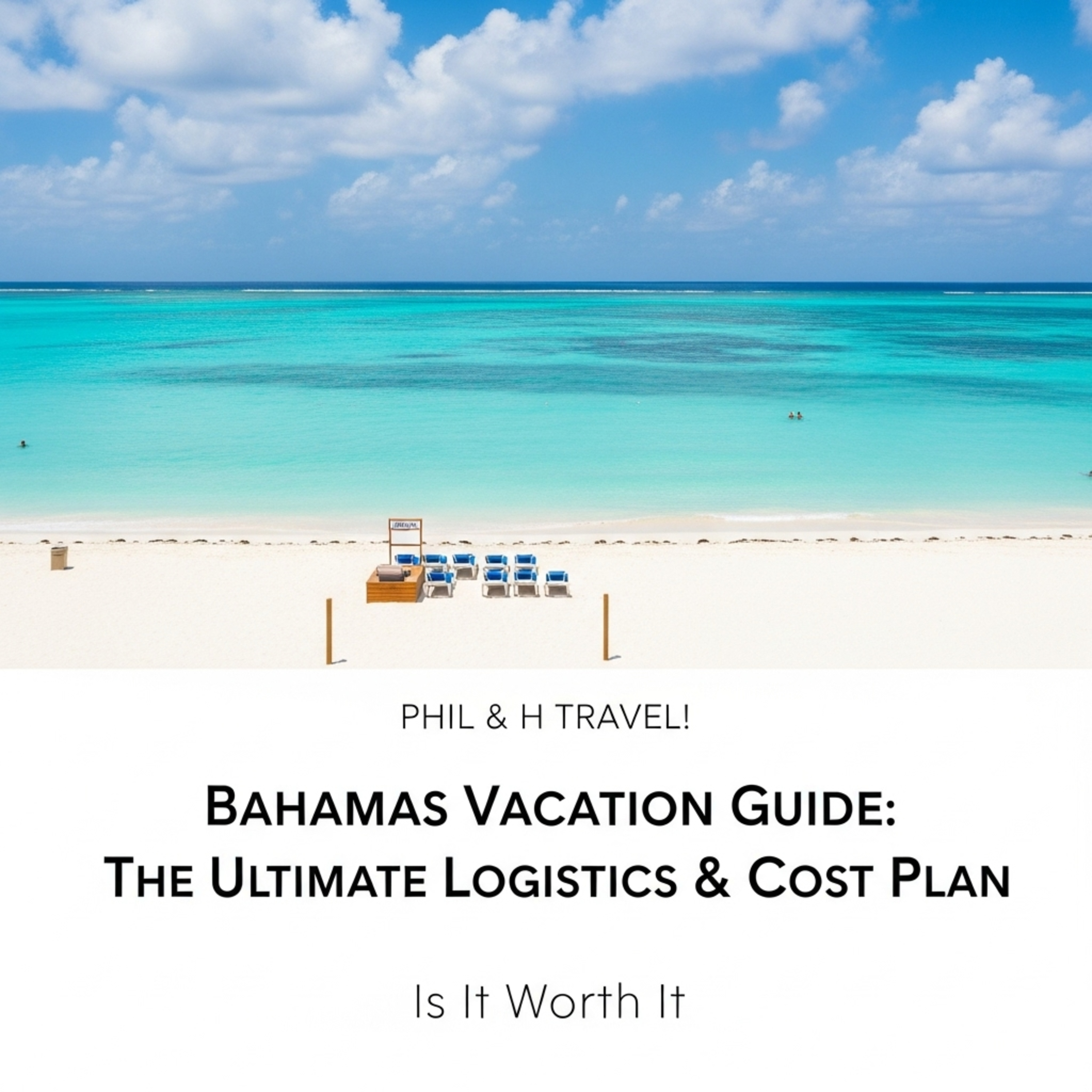 Bahamas Vacation Guide: The Ultimate Logistics & Cost Plan episode artwork