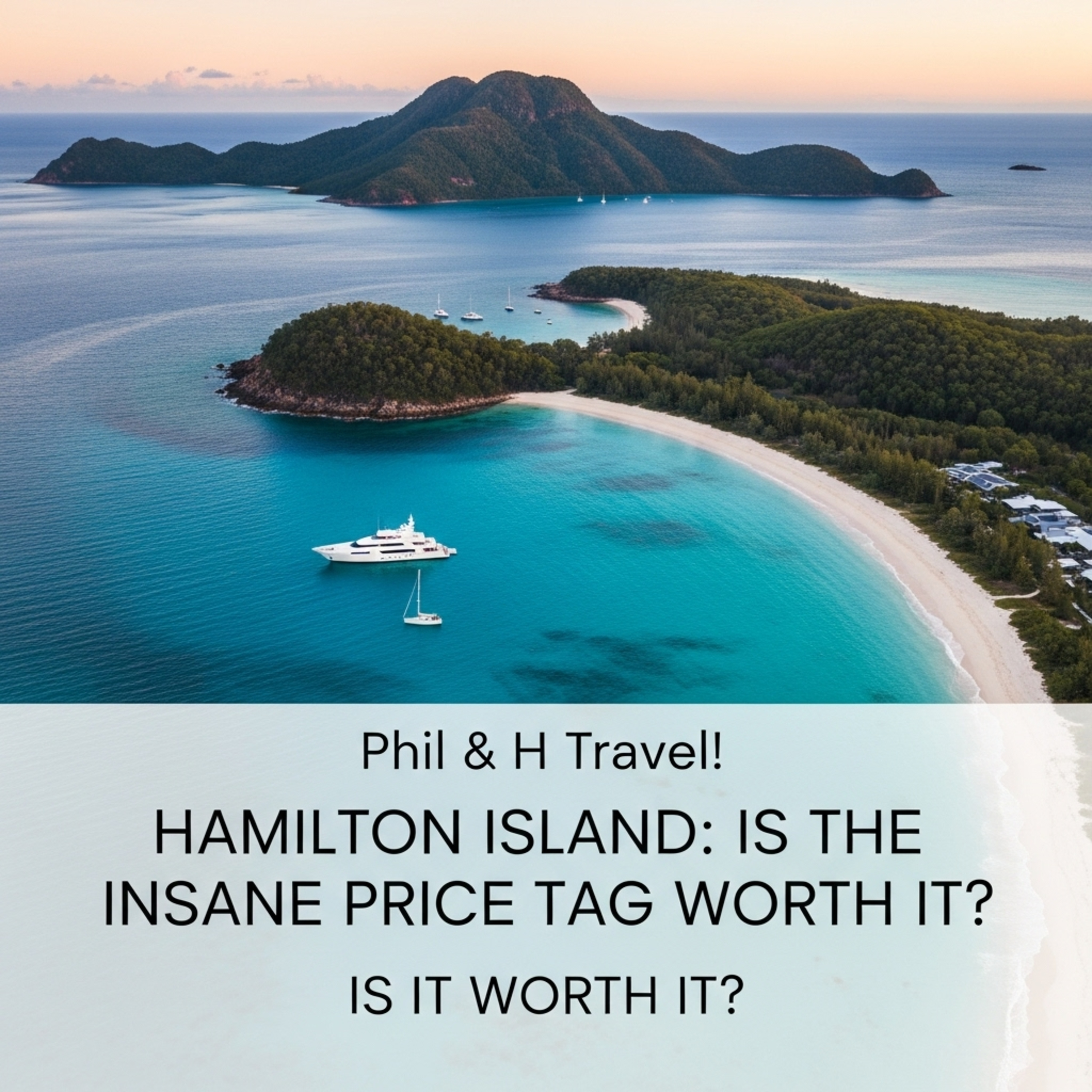 Hamilton Island: Is The Insane Price Tag Worth It? episode artwork