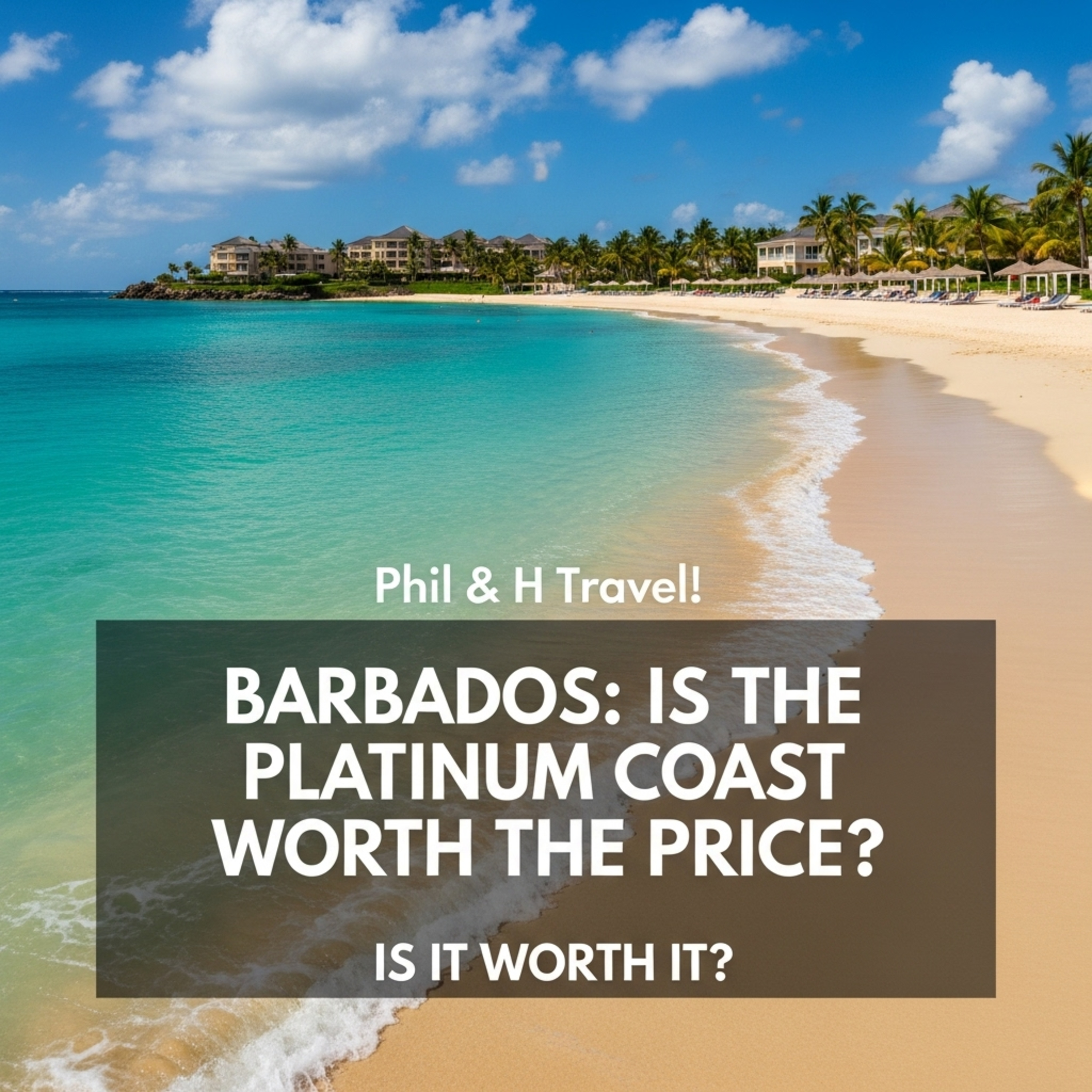 Barbados: Is The Platinum Coast Worth The Price? episode artwork