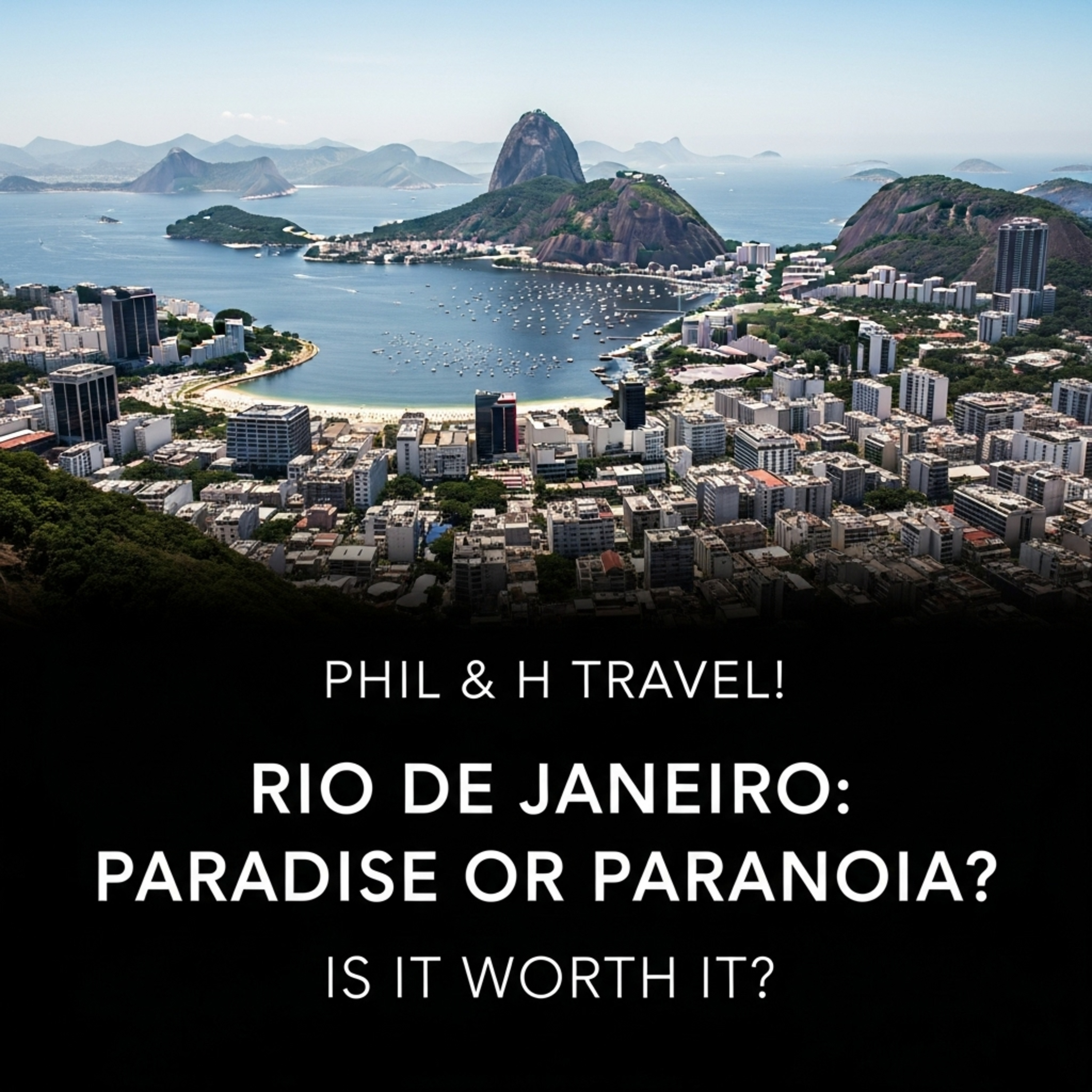 Rio de Janeiro: Paradise or Paranoia? episode artwork