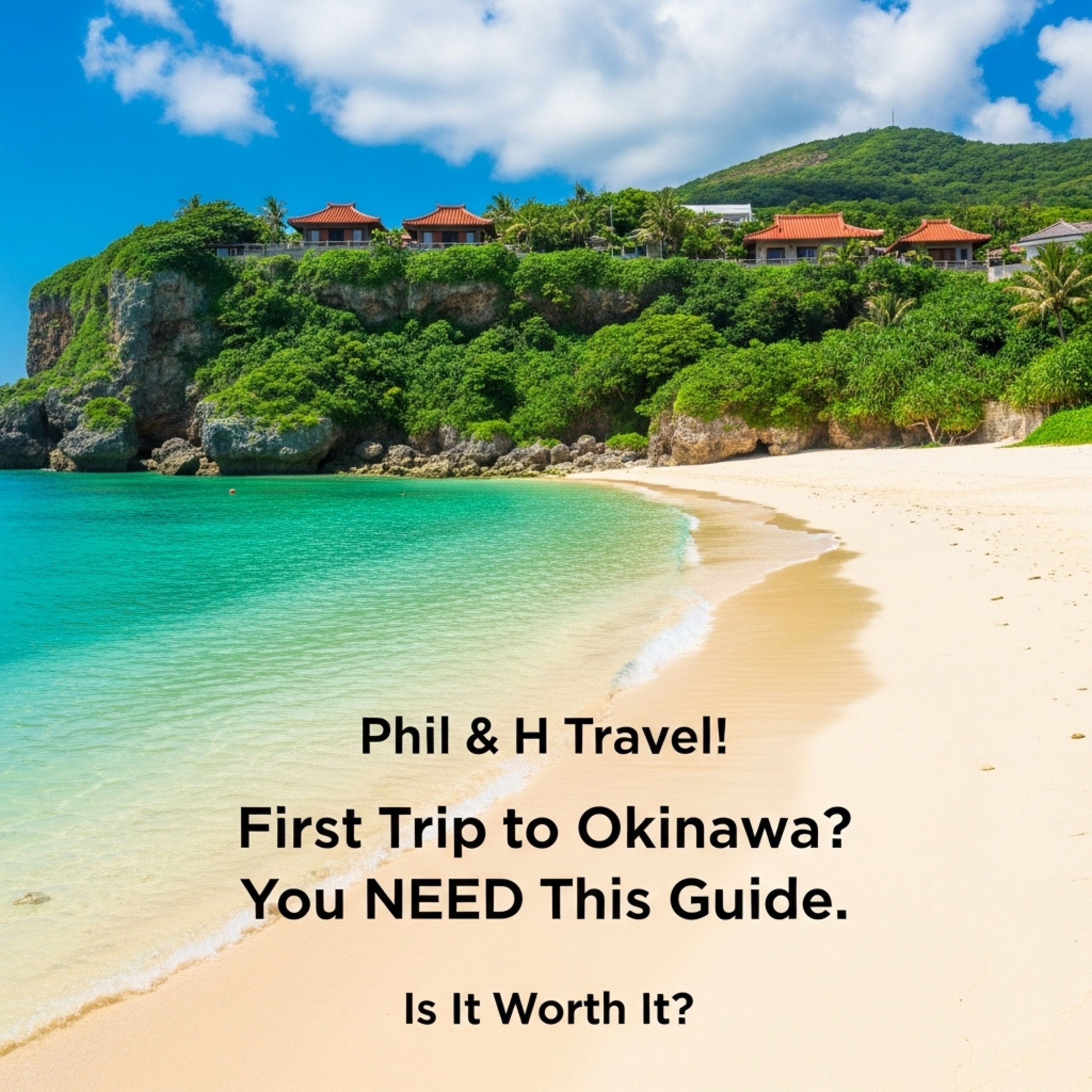 First Trip to Okinawa? You NEED This Guide. episode artwork