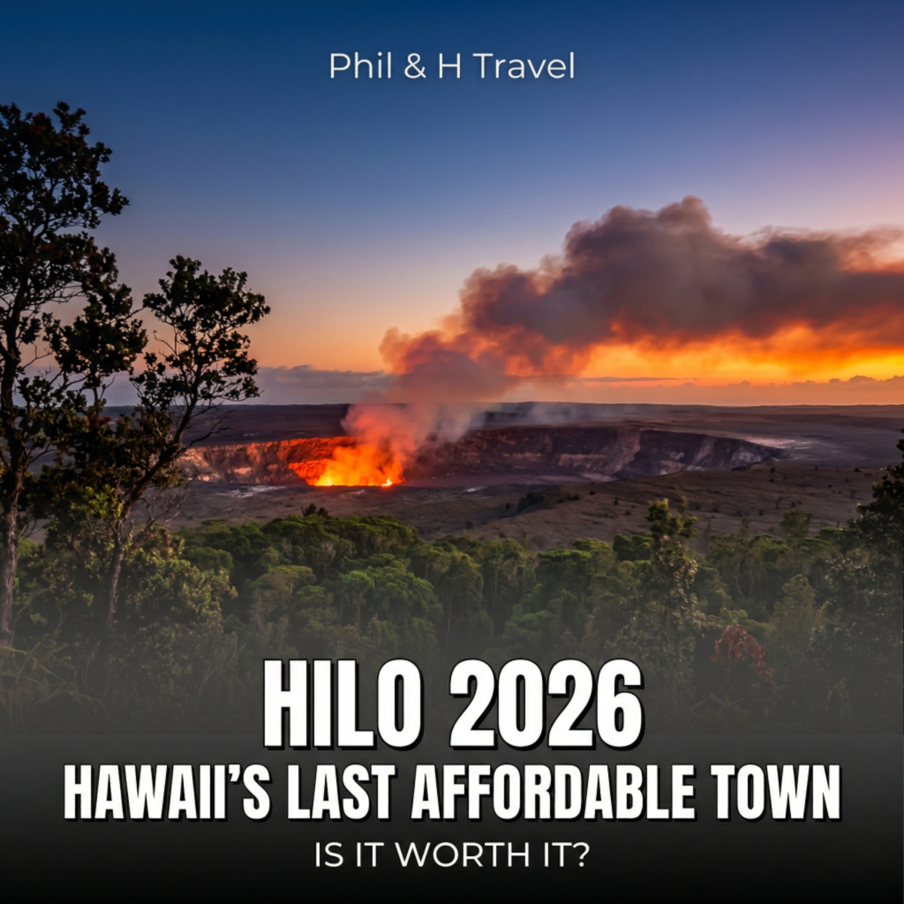 Hilo 2026: Hawaii's Last Affordable Town — Is It Worth It? episode artwork
